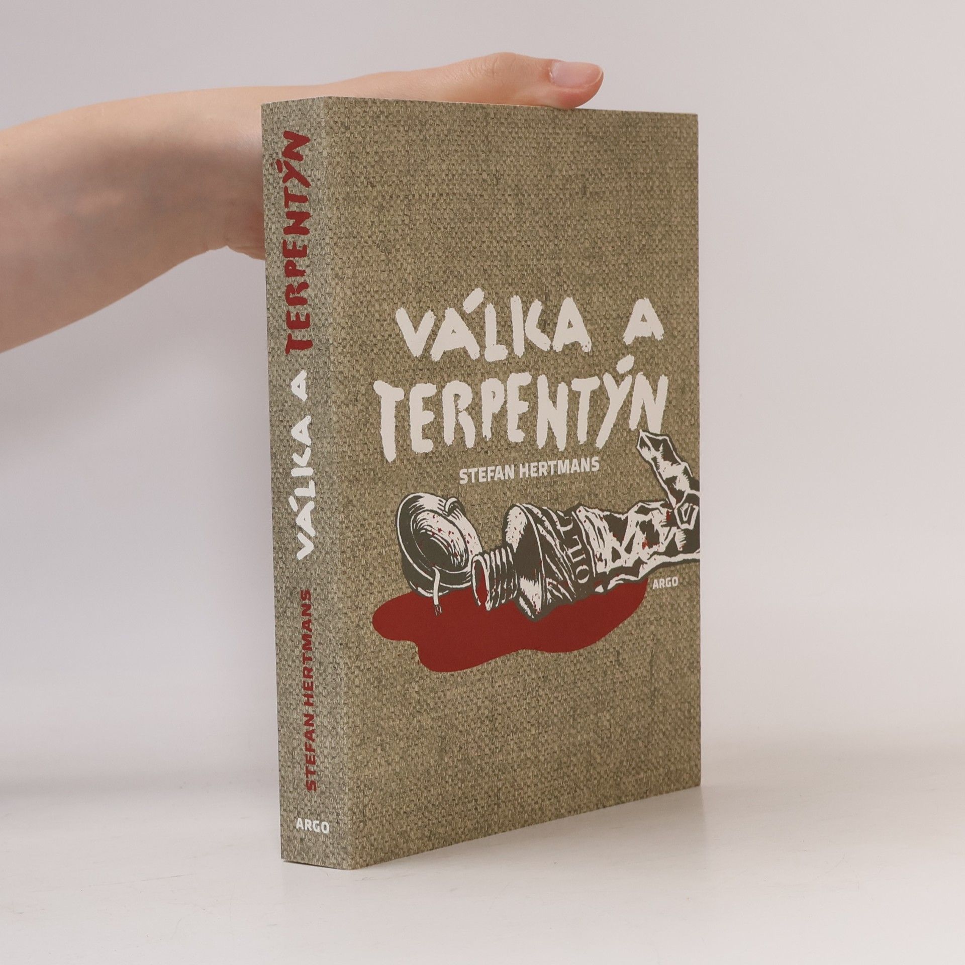 Stefan Hertmans Válka a terpentýn