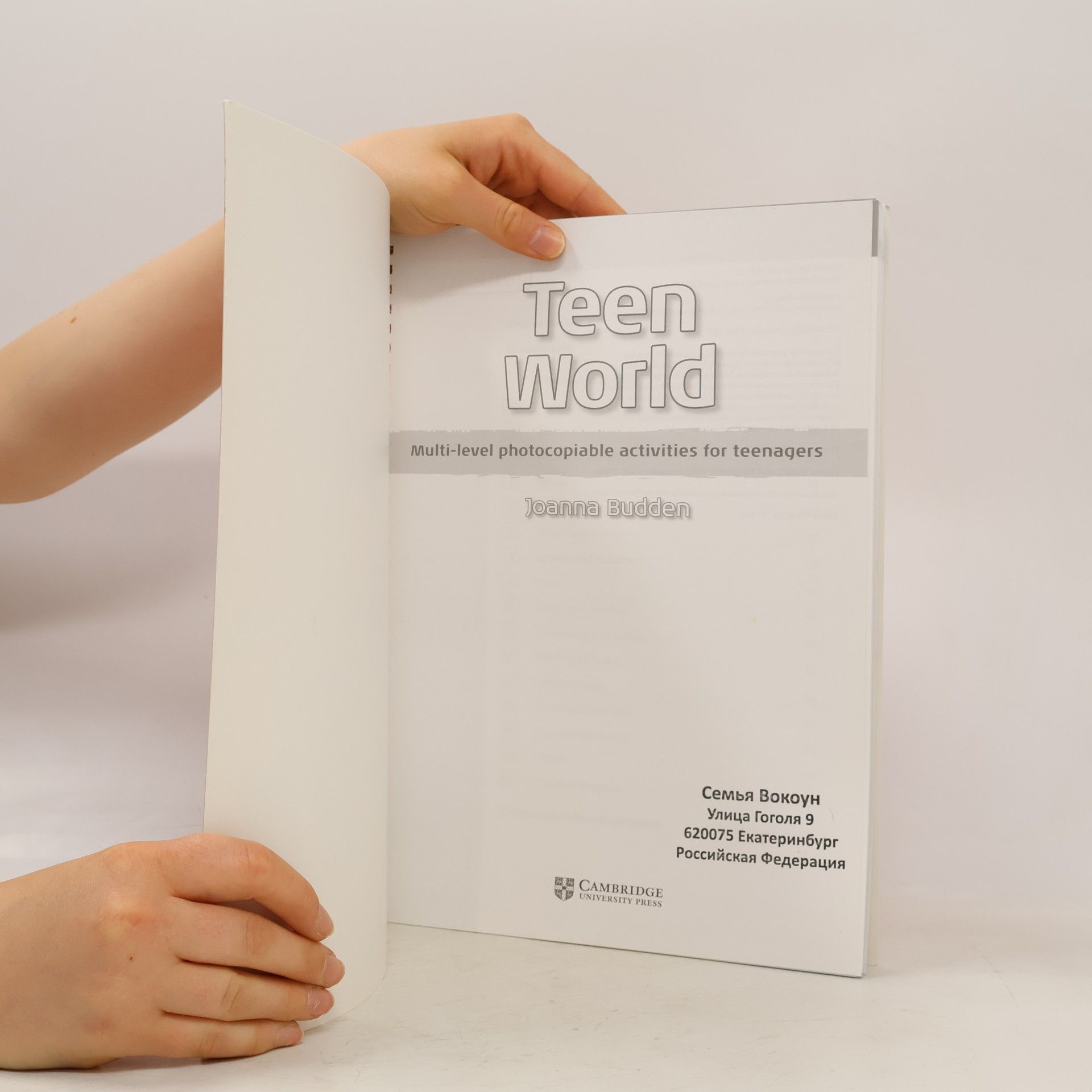 Joanna Budden Teen World. Multilevel Photocopiable Activities For Teenagers