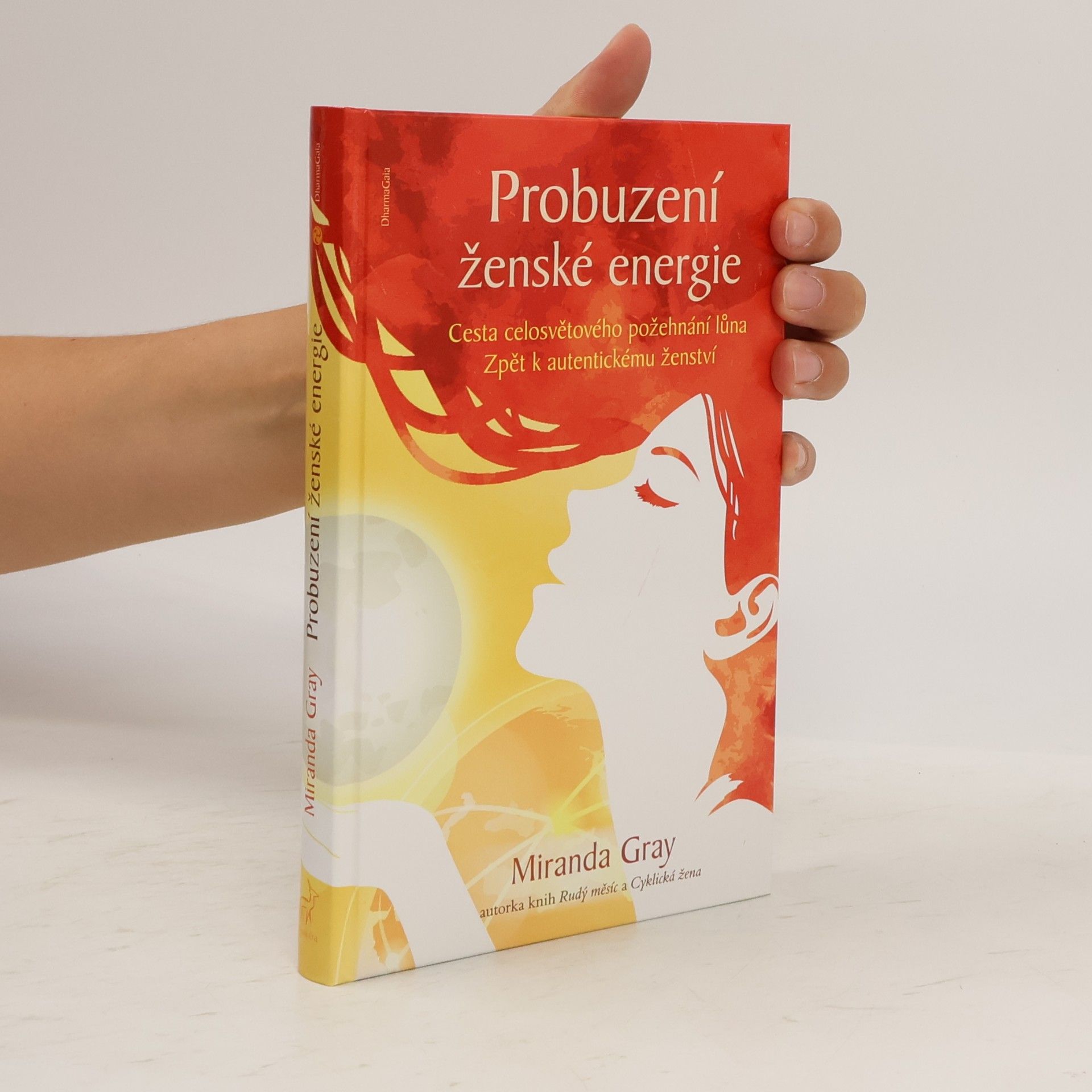 Miranda Gray Probuzení ženské energie