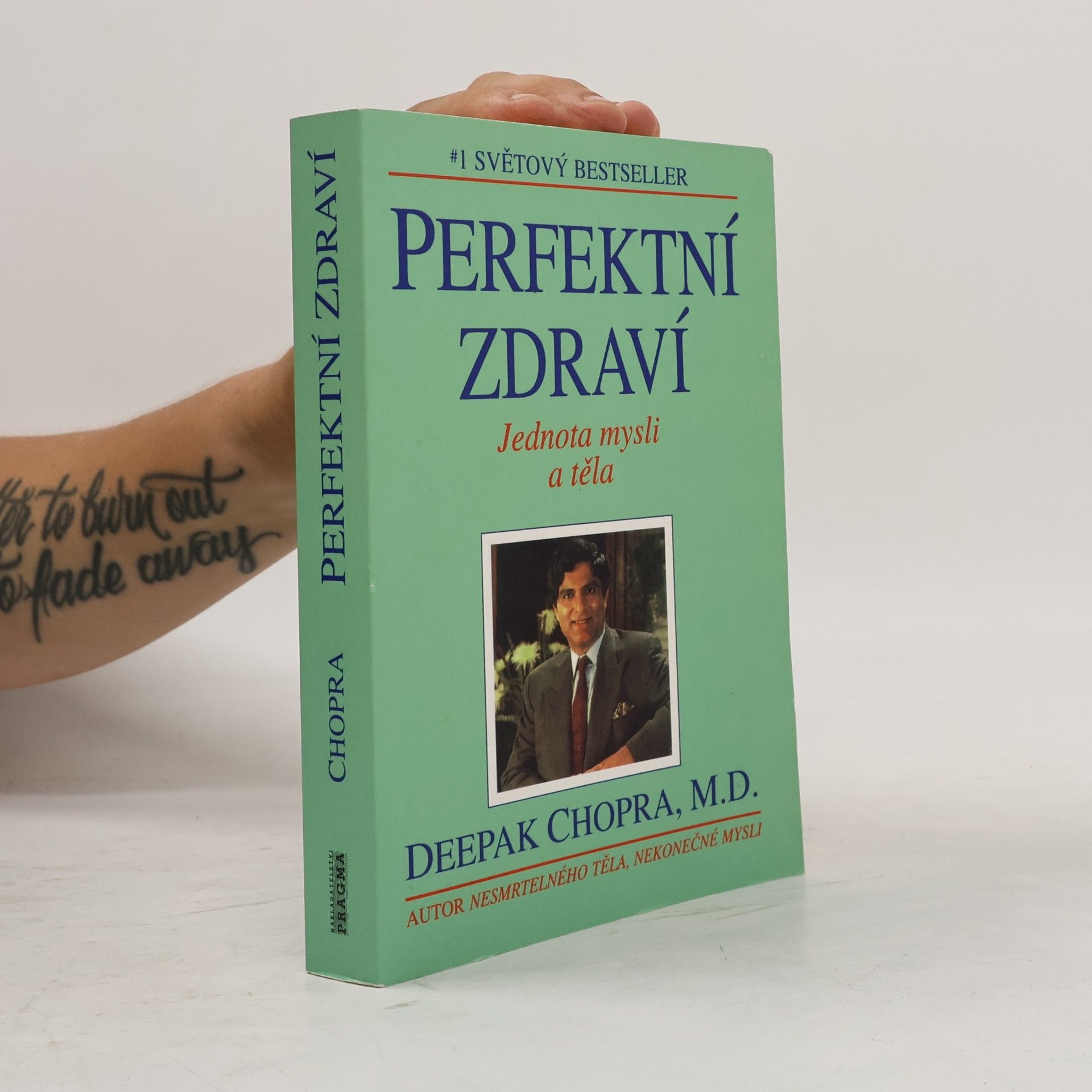 Deepak Chopra Perfektní zdraví : Jednota mysli a těla