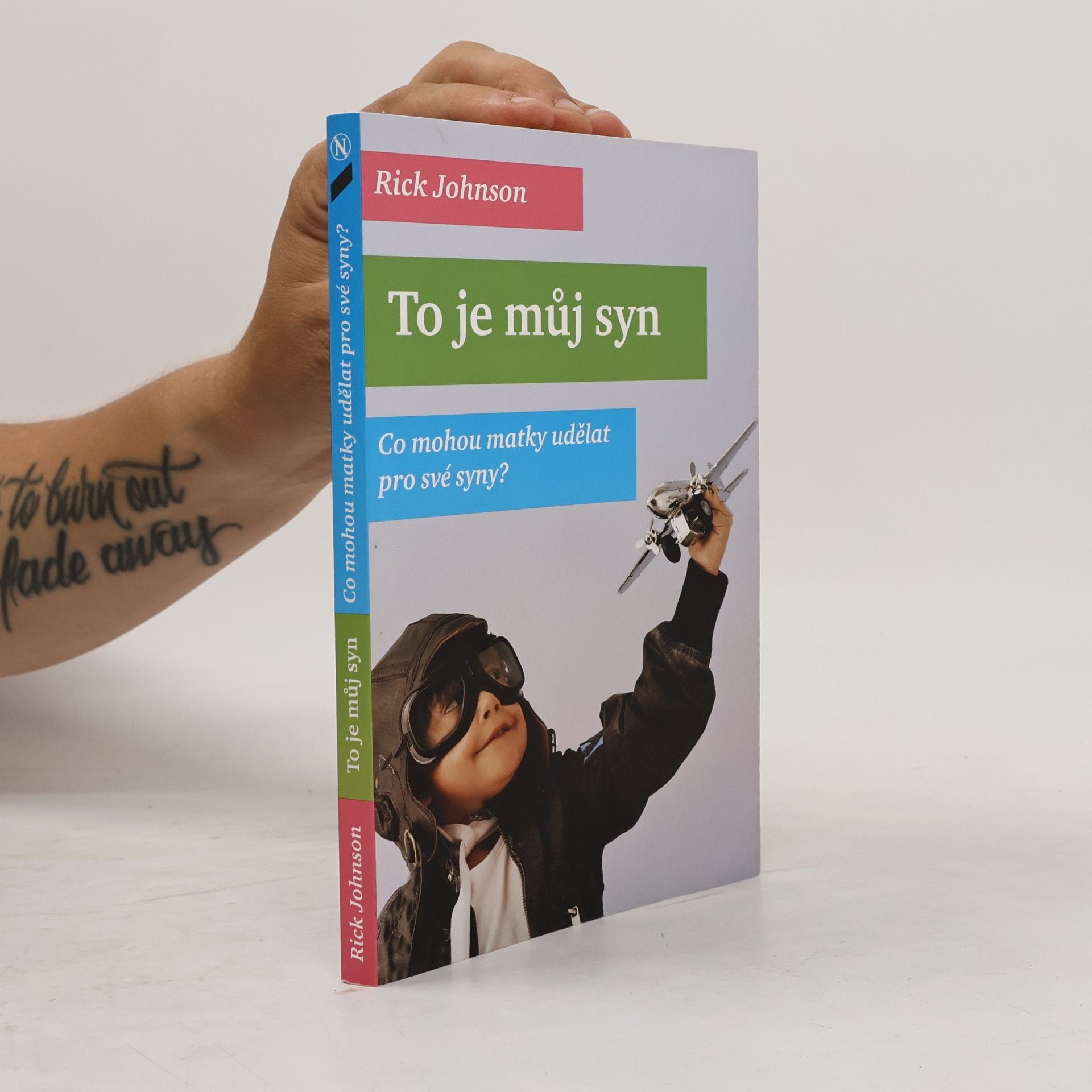 Rick Johnson To je můj syn: co mohou matky udělat pro své syny?