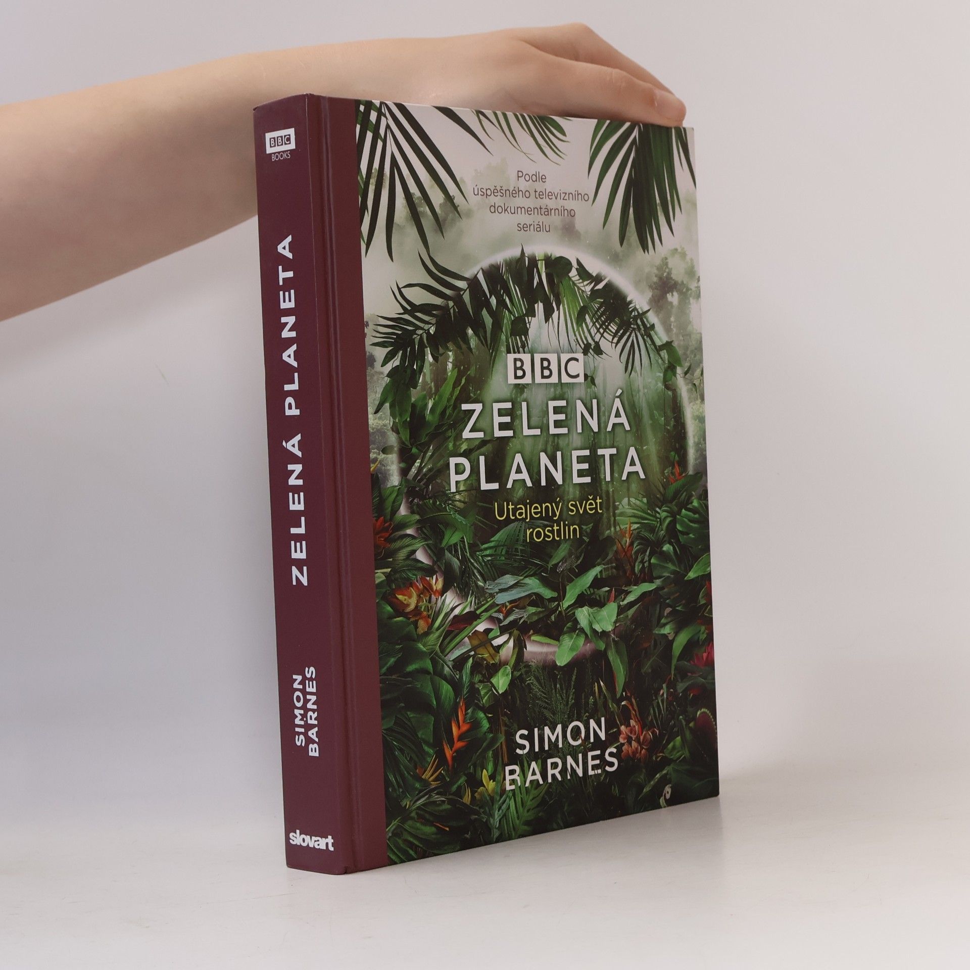 Simon Barnes Zelená planeta : utajený svět rostlin