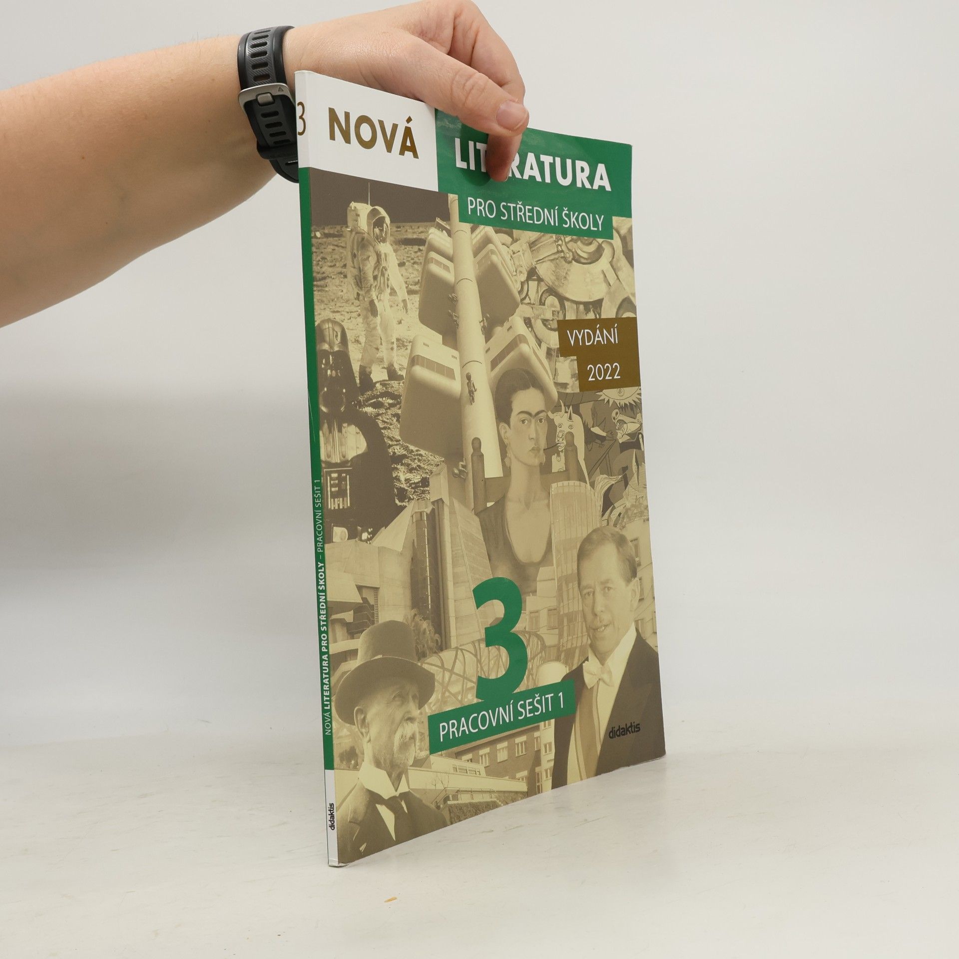 Jolana Fišarová Nová literatura 3 pro střední školy. Pracovní sešit 1
