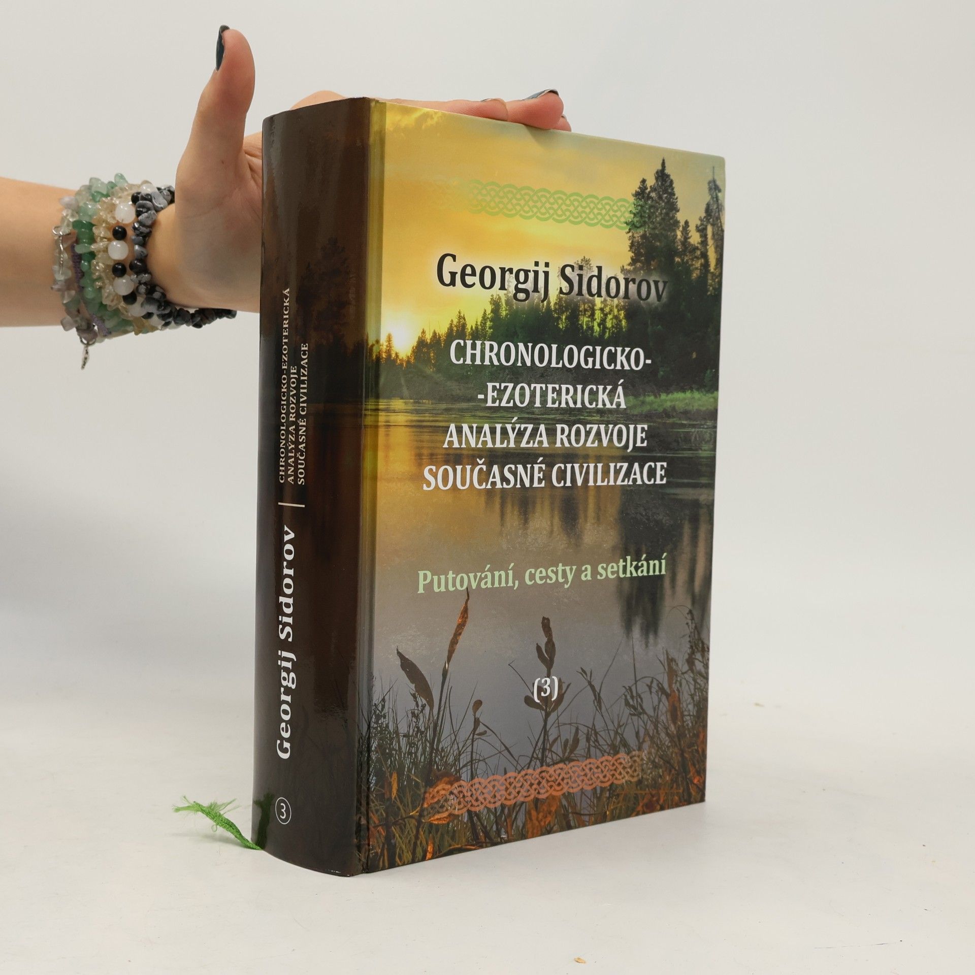 Georgij Alexejevič Sidorov Chronologicko-ezoterická analýza rozvoje