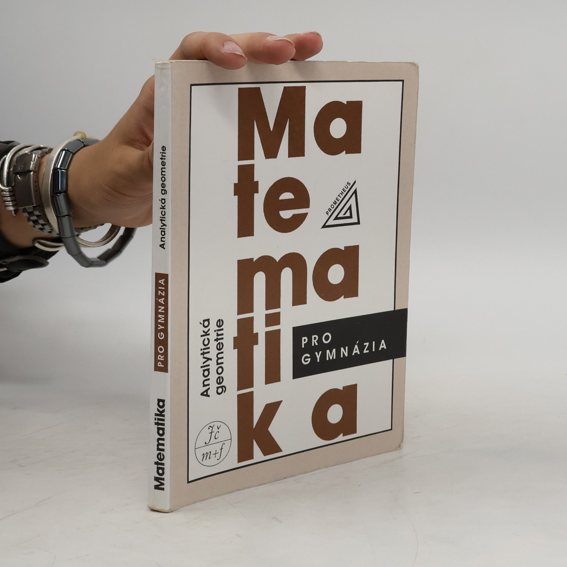 Leo Boček Matematika pro gymnázia. Analytická geometrie