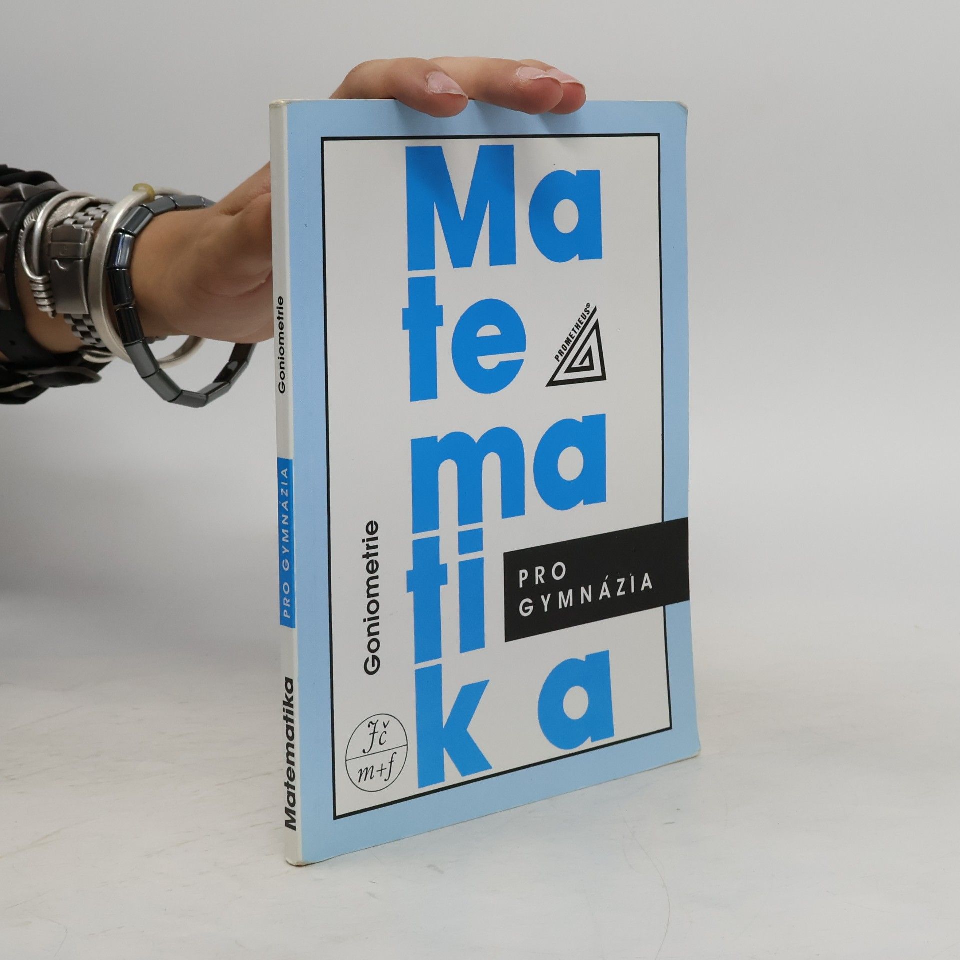Oldřich Odvárko Matematika pro gymnázia: goniometrie