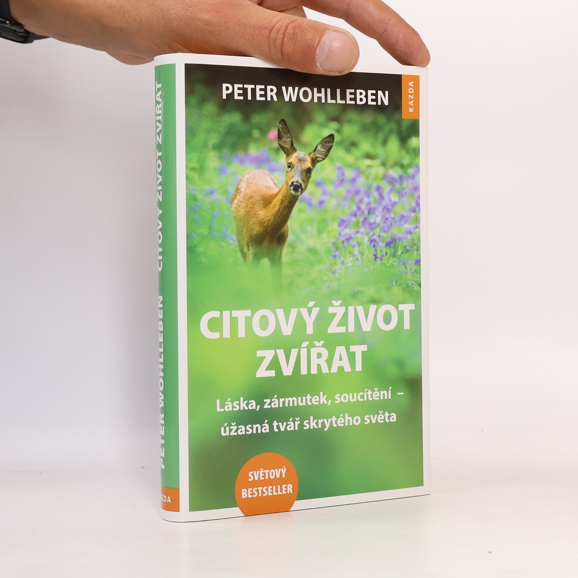 Peter Wohlleben Citový život zvířat. Láska, zármutek, soucítění - úžasná tvář skrytého světa
