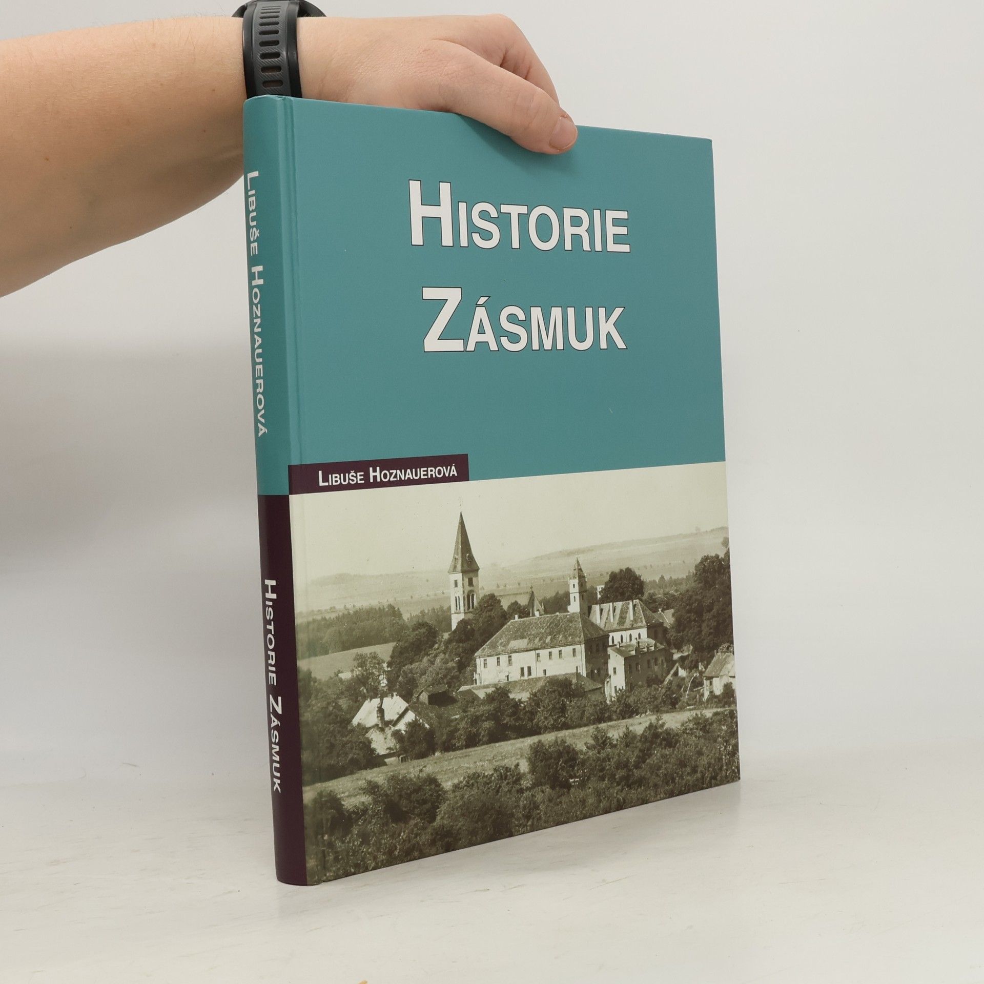 Libuše Hoznauerová Historie Zásmuk