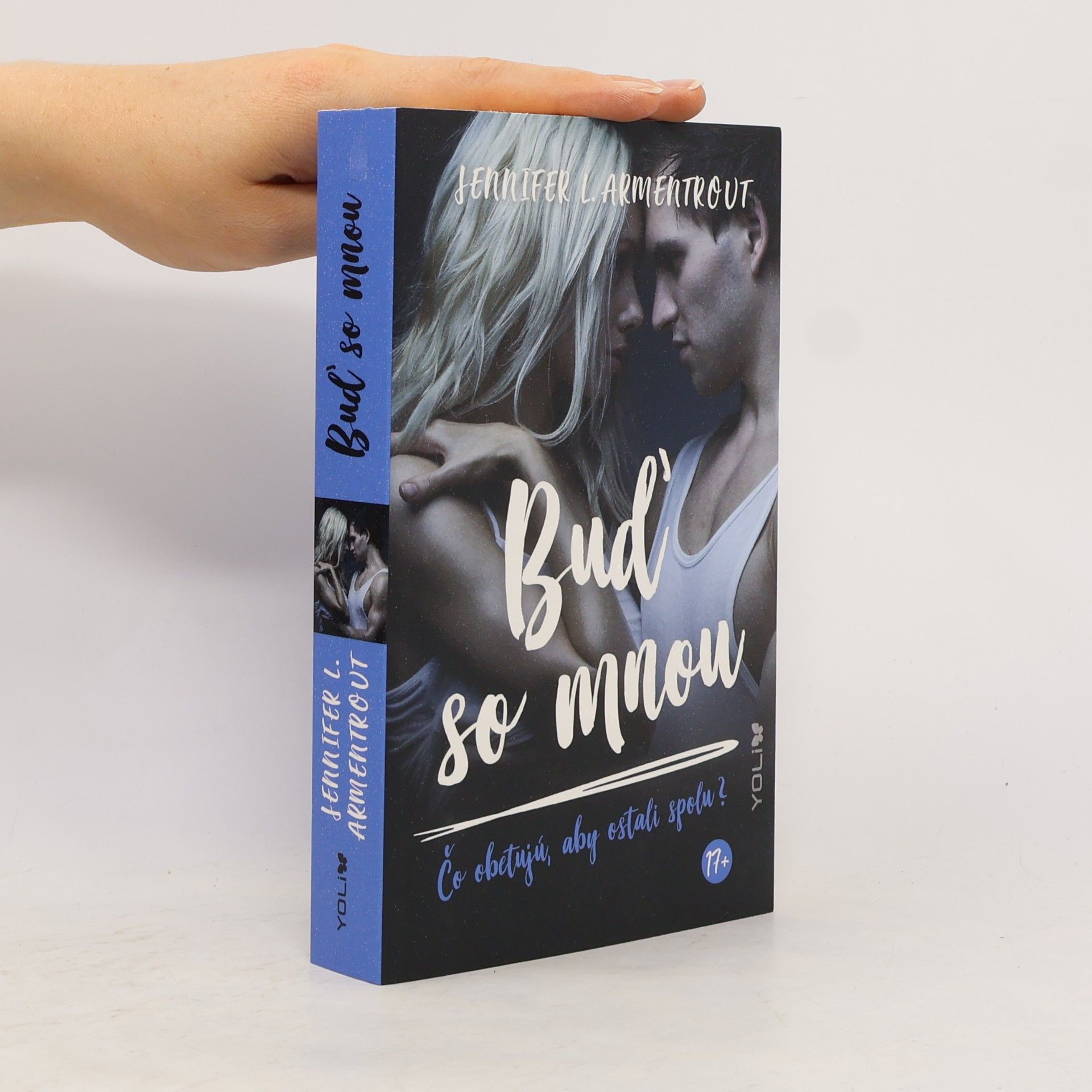 Jennifer Armentrout Buď so mnou - Čo obetujú, aby ostali spolu?