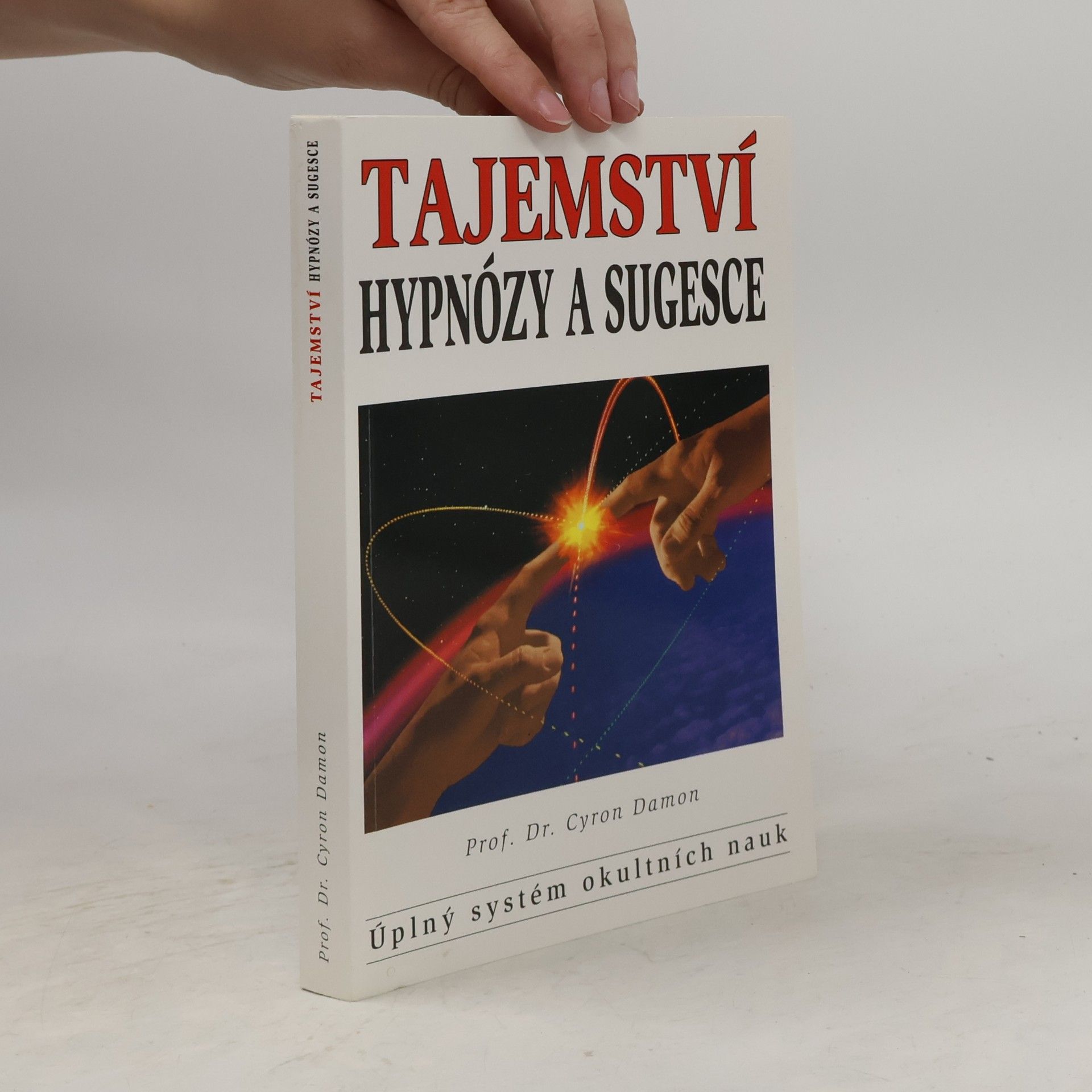 Cyron Damon Tajemství hypnózy a sugesce