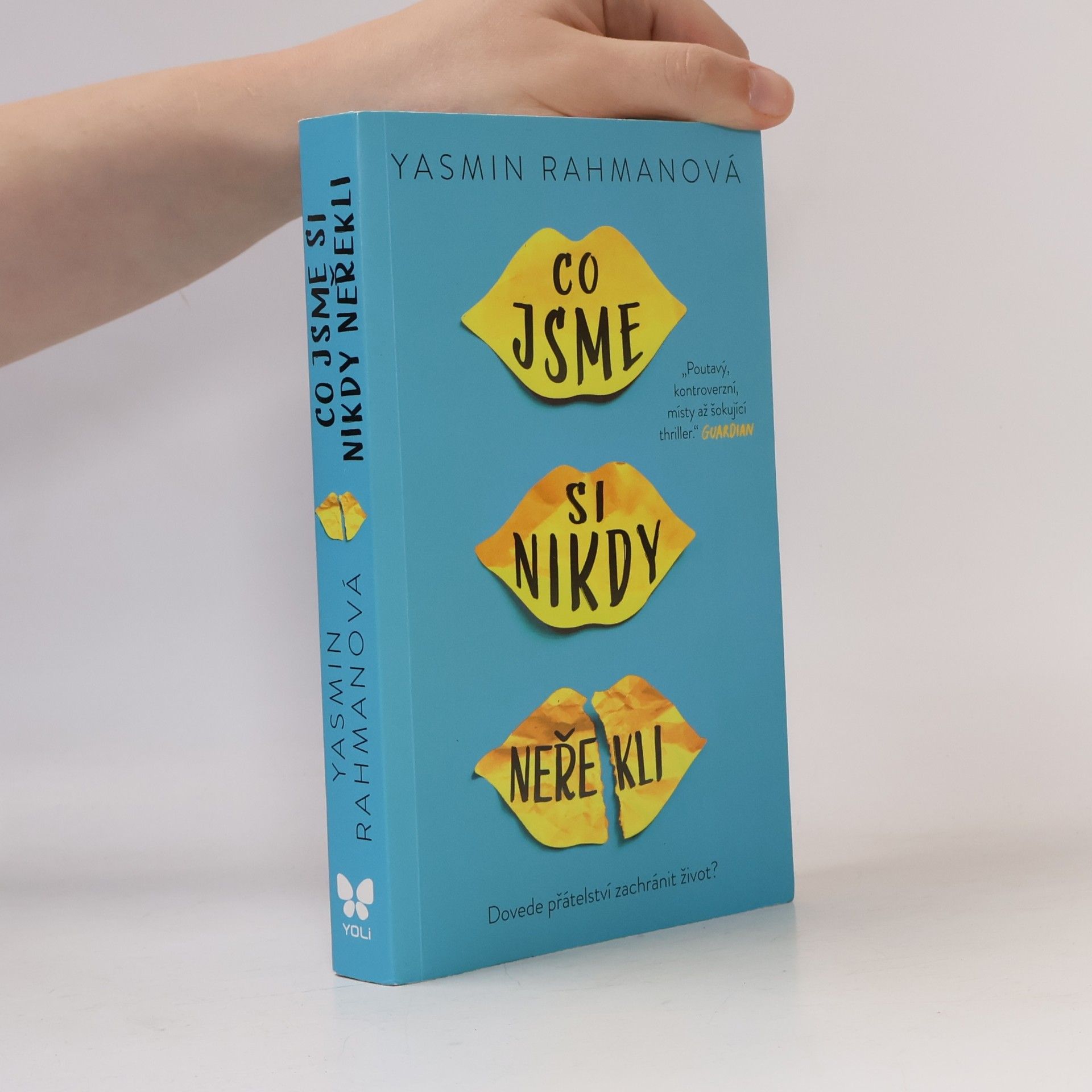 Yasmin Rahman Co jsme si nikdy neřekli