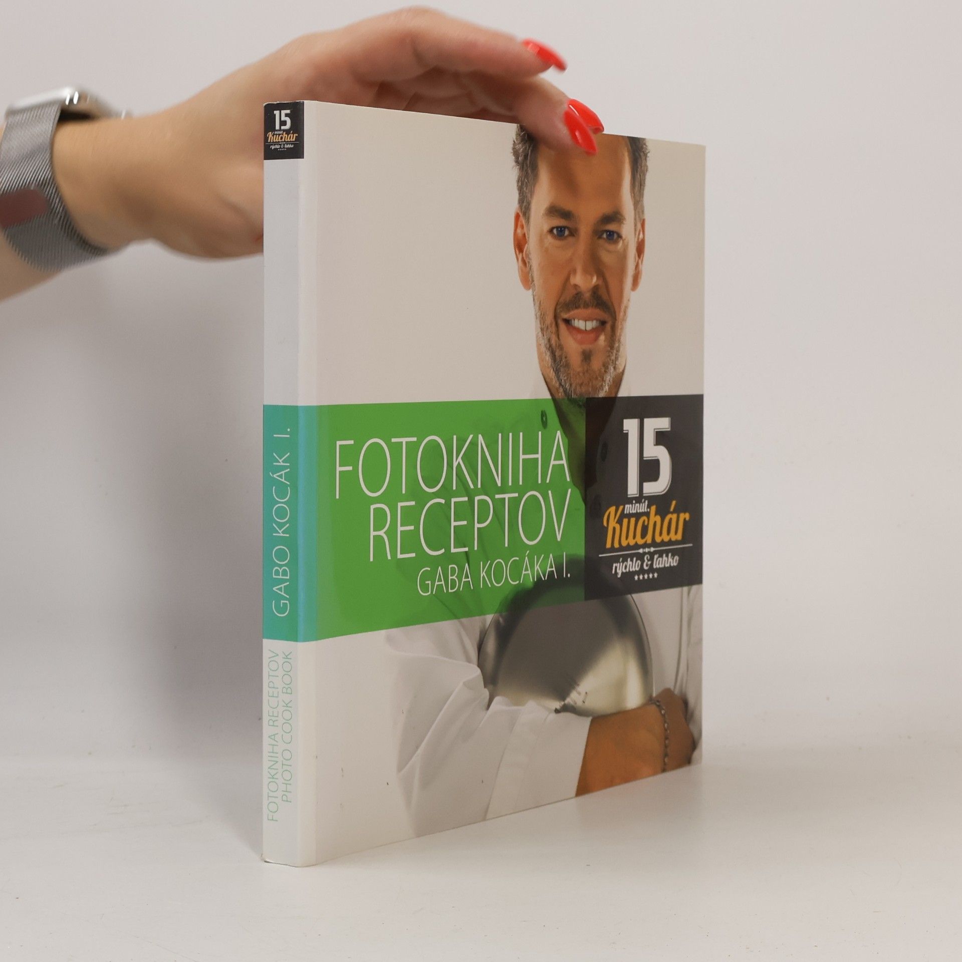 Gabo Kocák Fotokniha receptov Gaba Kocáka I.