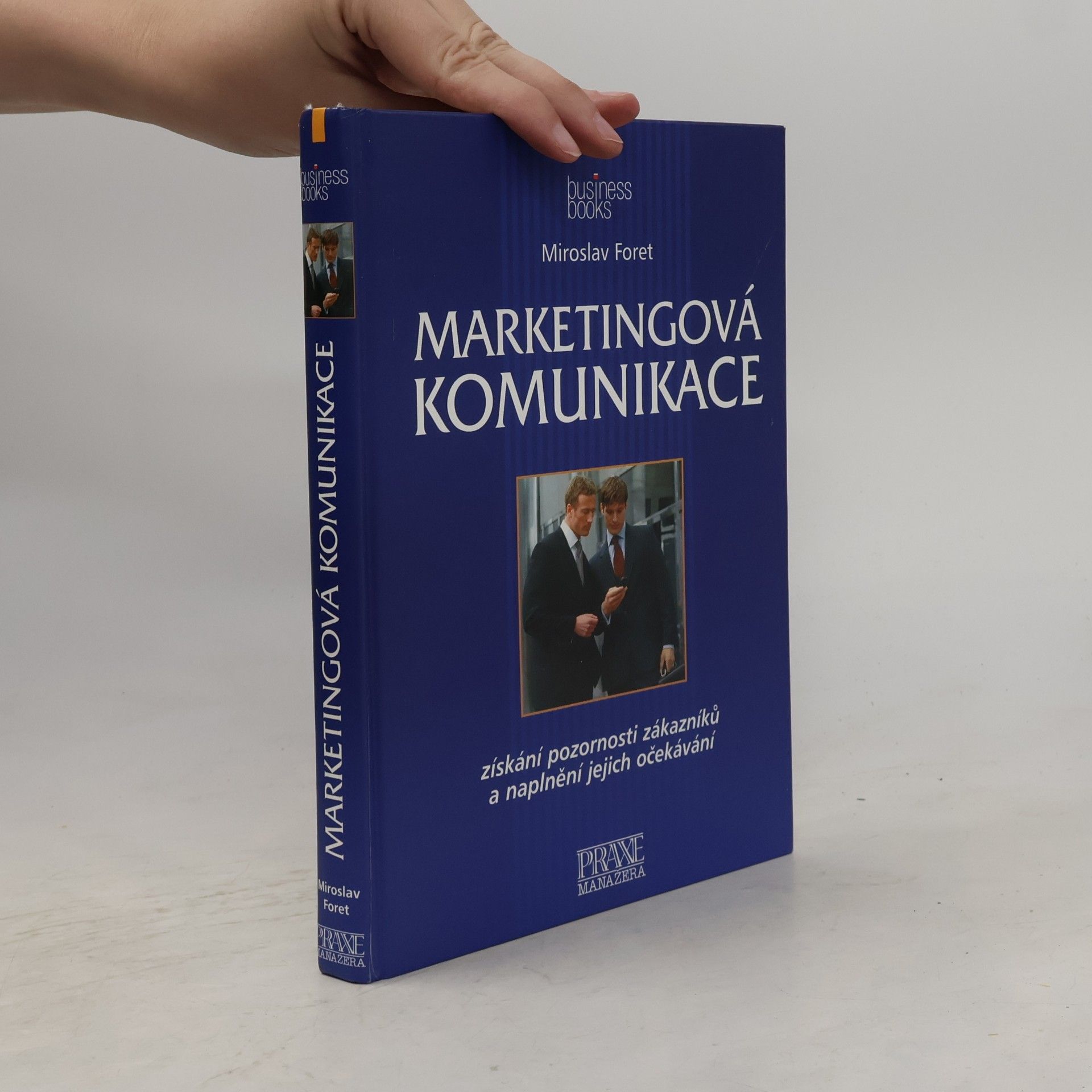Miroslav Foret Marketingová komunikace