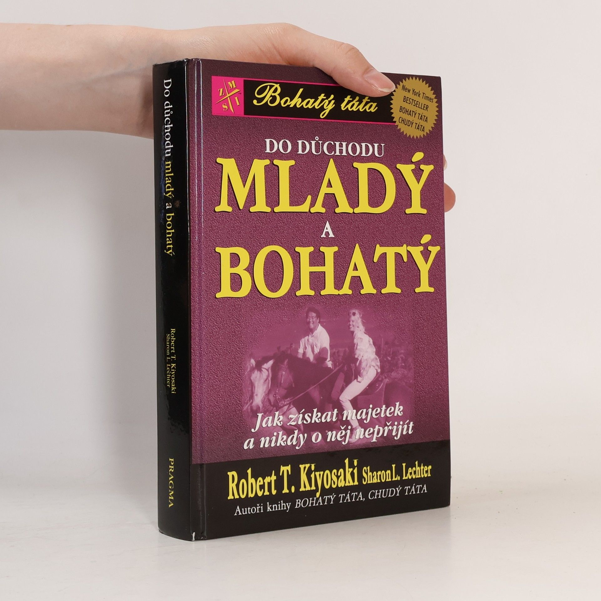 Robert Kiyosaki Do důchodu mladý a bohatý