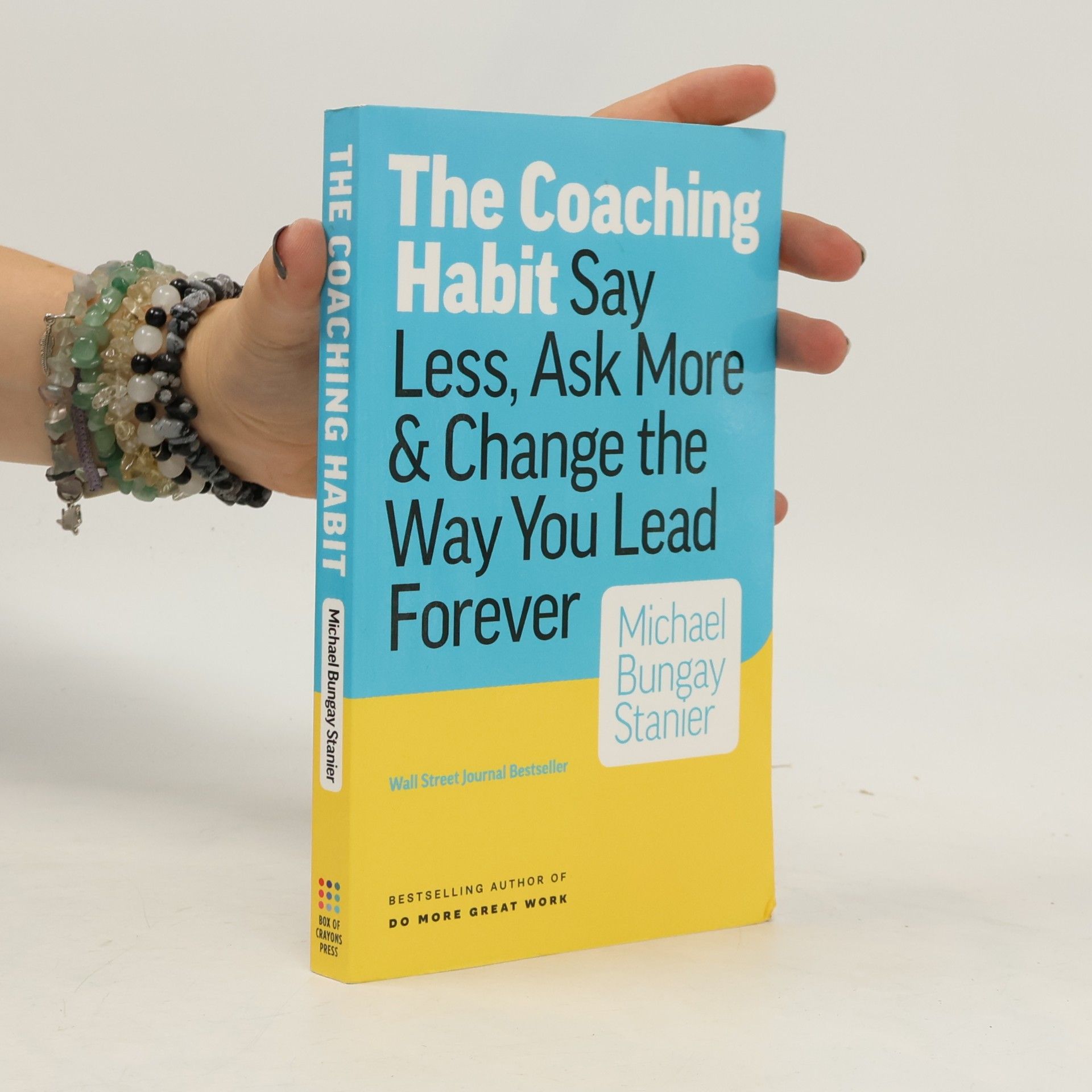 Michael Bungay Stanier The coaching habit
