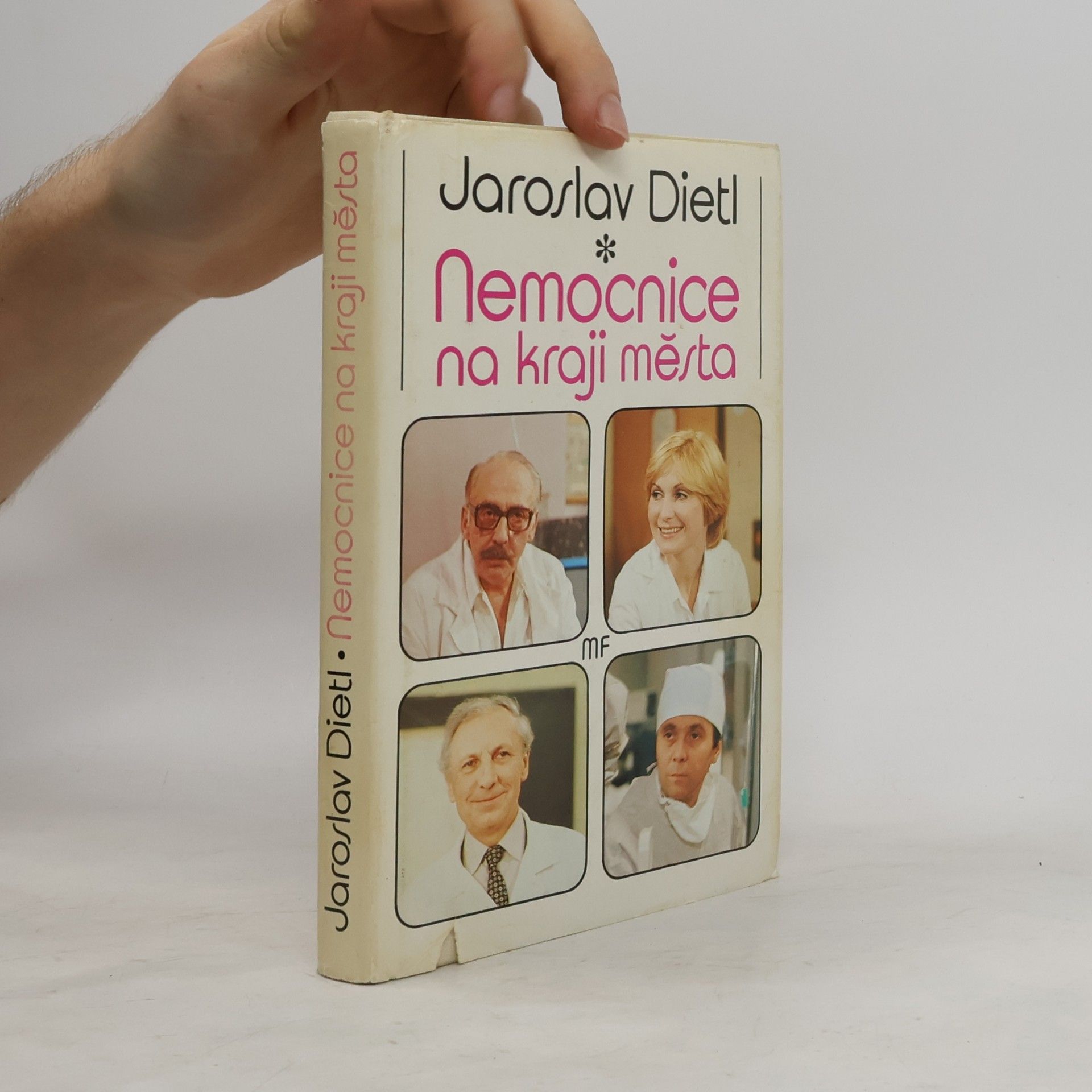 Jaroslav Dietl Nemocnice na kraji města