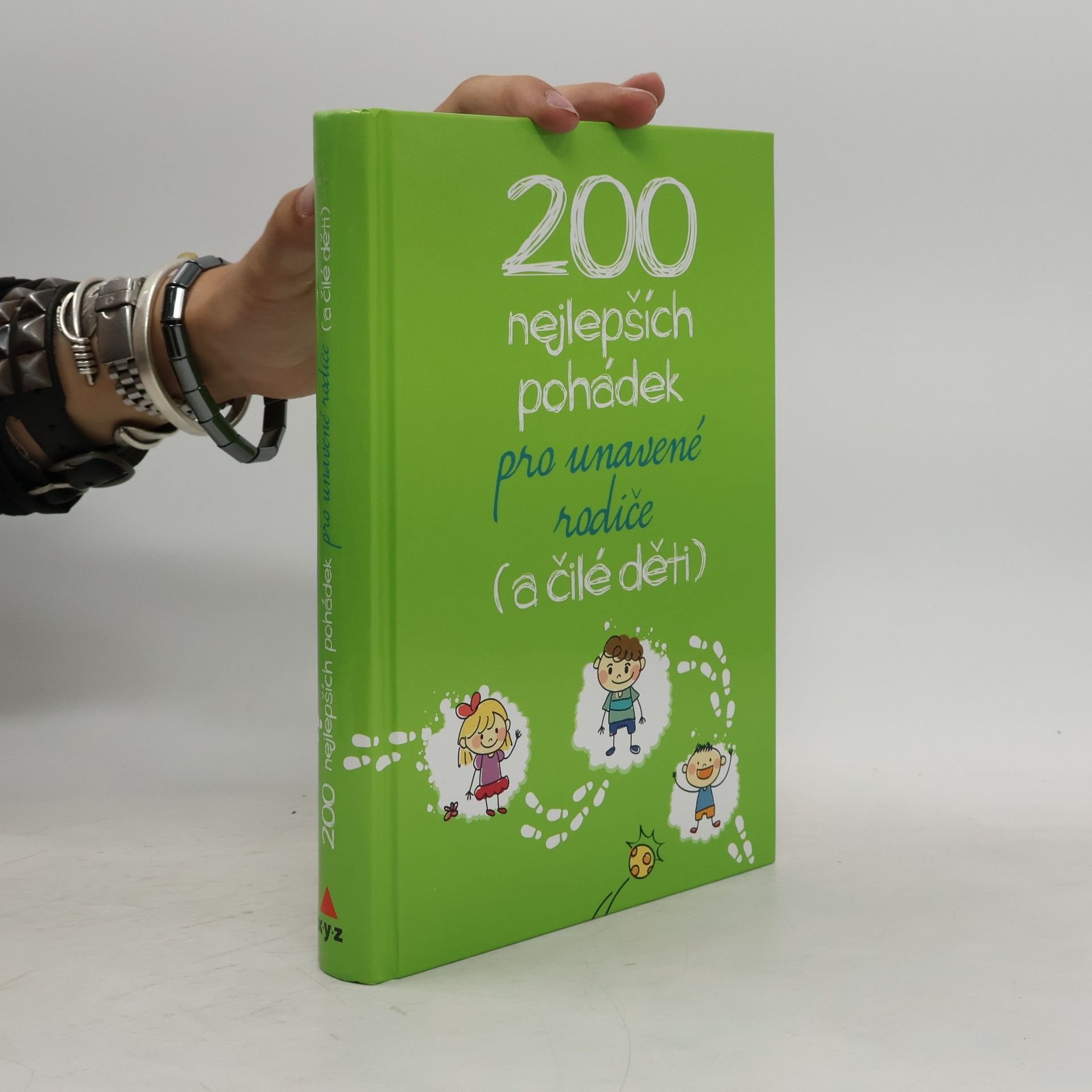 Kolektív autorov 200 nejlepších pohádek pro unavené rodiče (a čilé děti).
