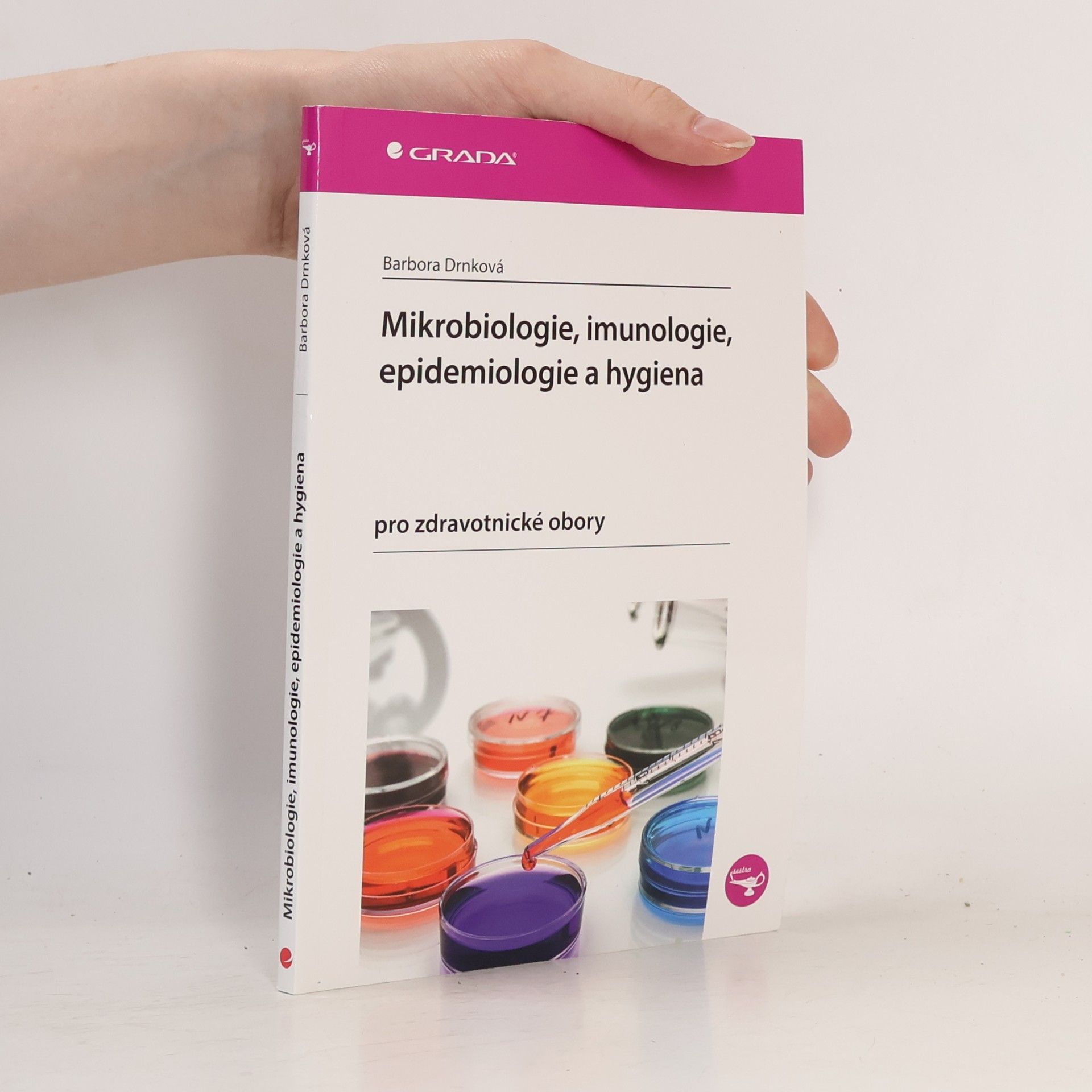 Barbora Drnková Mikrobiologie, imunologie, epidemiologie a hygiena