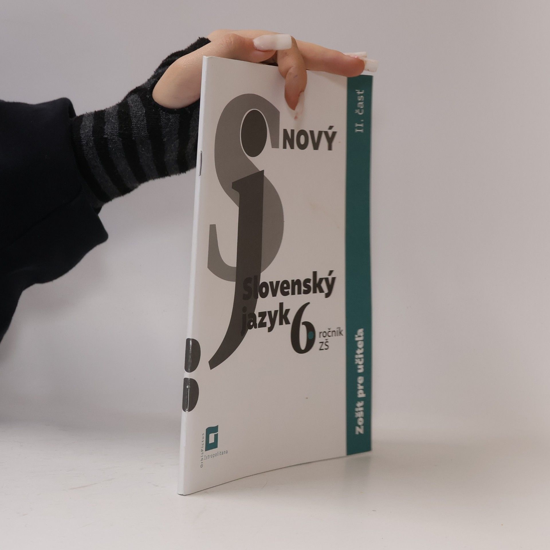 Nový Slovenský jazyk 6. ročník ZŠ - 2. časť. Zošit pre učiteľa
