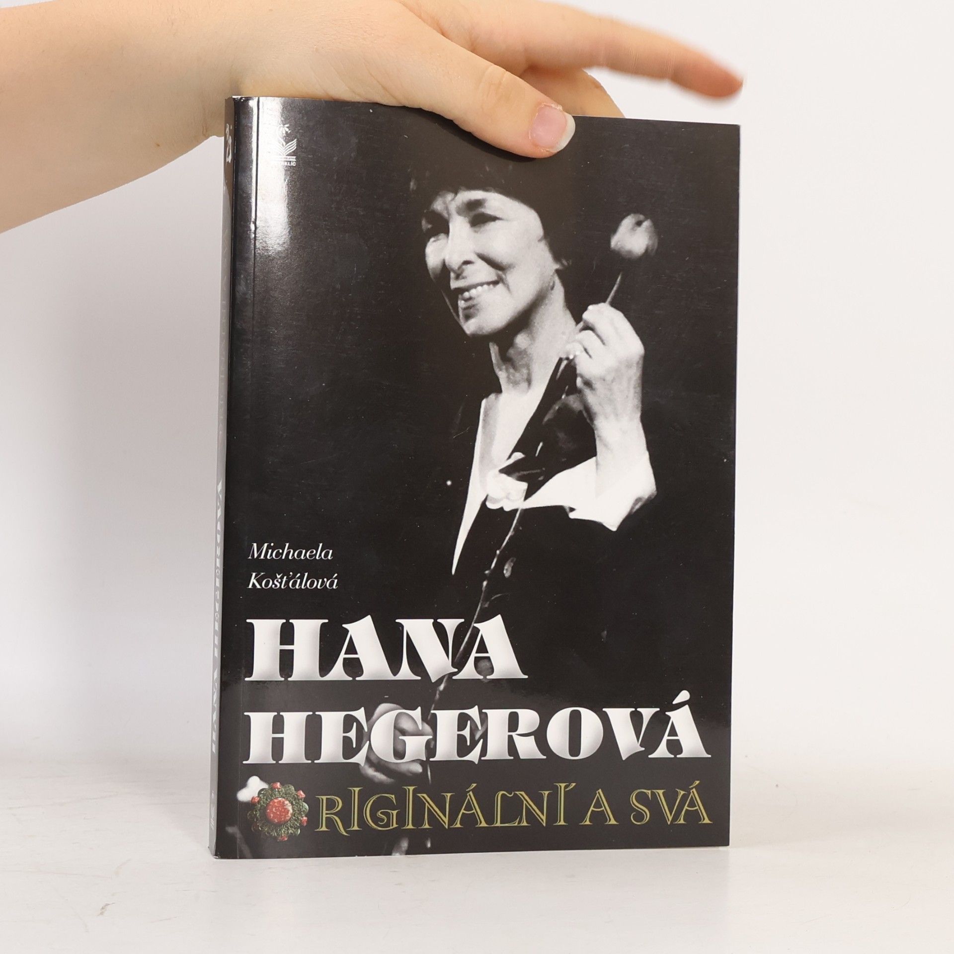 Michaela Košťálová Hana Hegerová : originální a svá