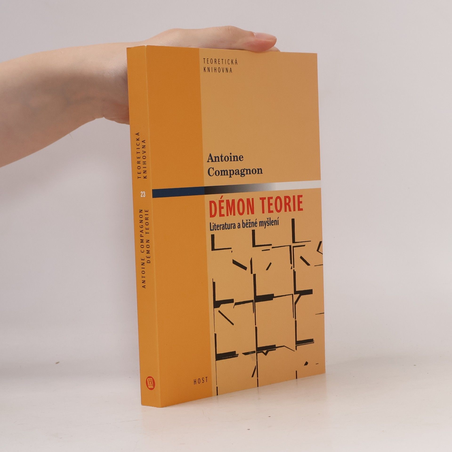 Antoine Compagnon Démon teorie. Literatura a běžné myšlení