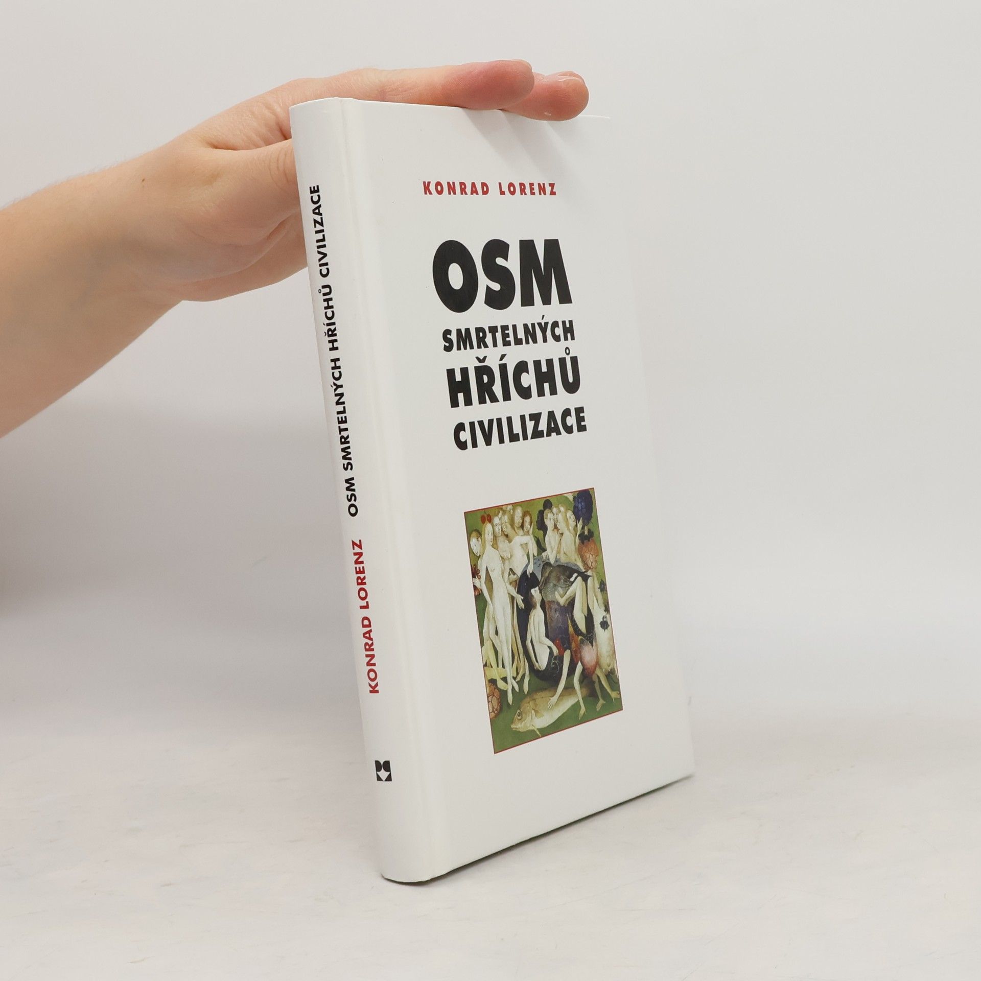 Konrad Lorenz Osm smrtelných hříchů civilizace