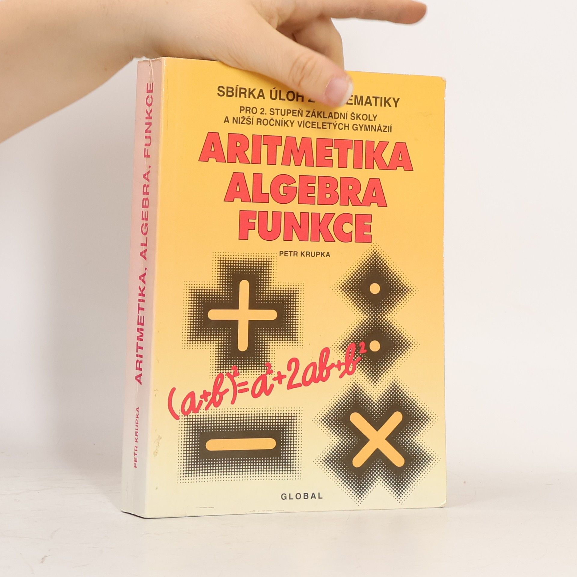 Aritmetika, algebra, funkce. Sbírka úloh z matematiky