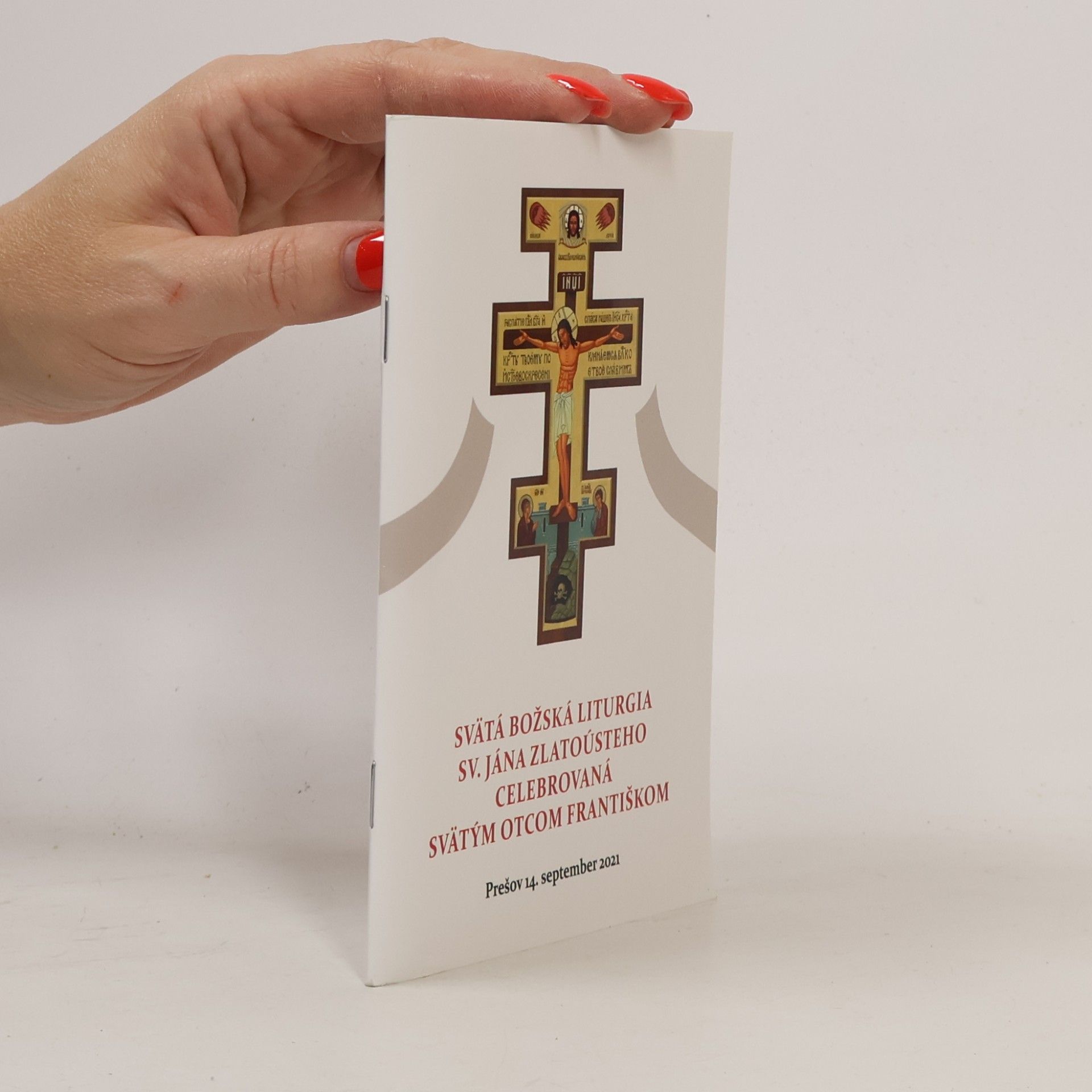 Kolektiv autorů Svätá božská liturgia nášho otca svätého Jána Zlatoústeho