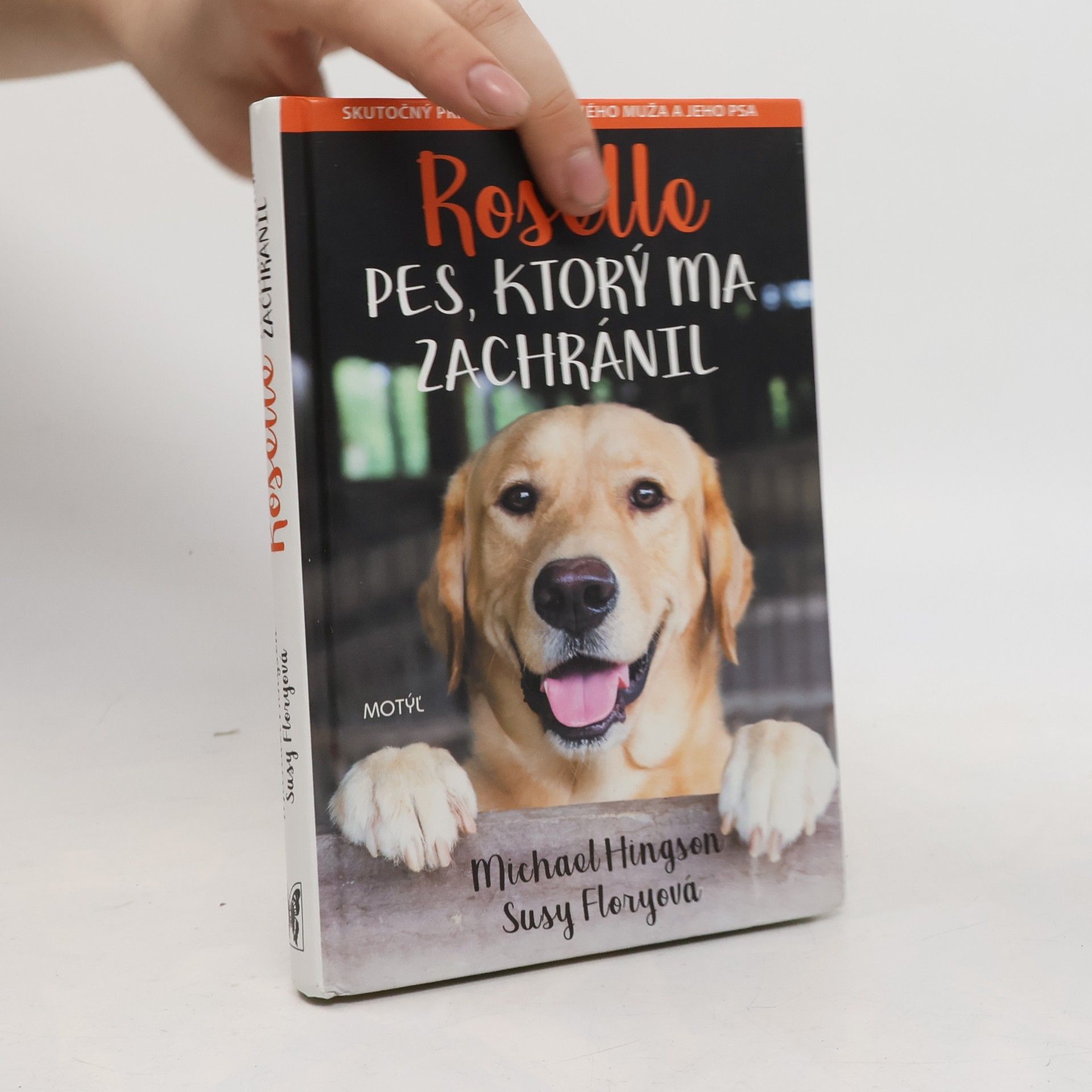 Susy Flory Roselle - Pes, ktorý ma zachránil