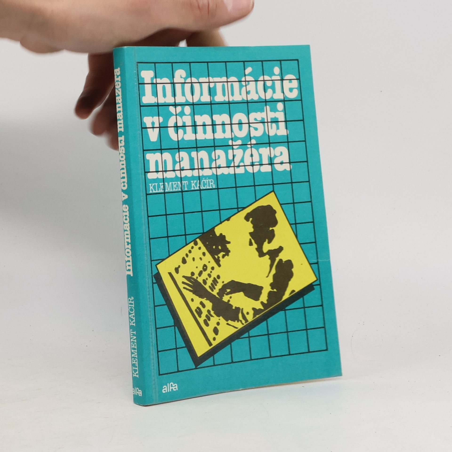 Klement Kačír Informácie v činnosti manažéra