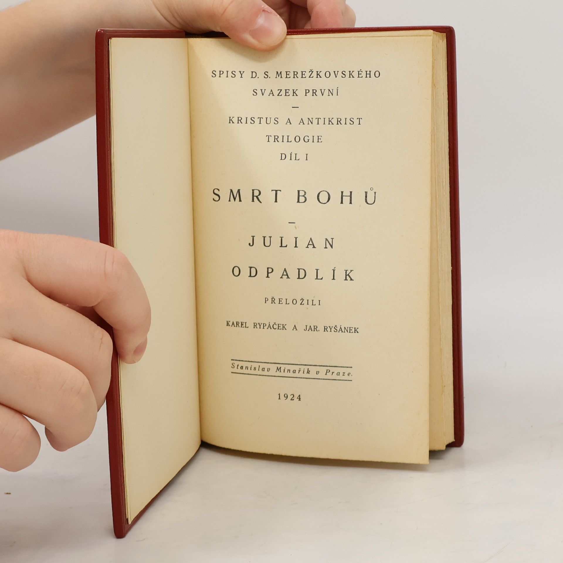 Dmitrij Sergejevič Merežkovskij Kristus a Antikrist : trilogie. Díl I, Smrt bohů - Julian odpadlík