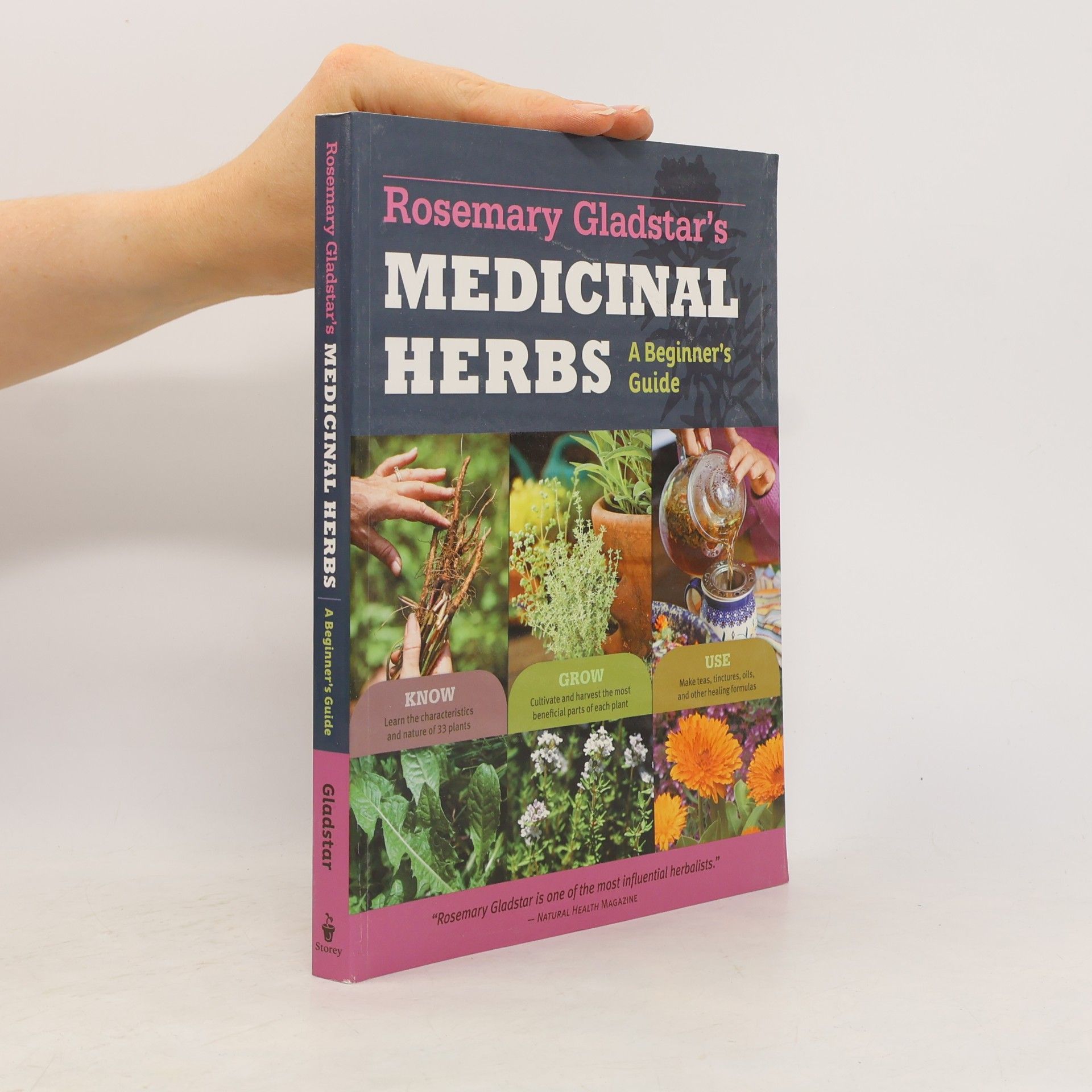 Rosemary Gladstar Rosemary Gladstar's Medicinal Herbs. A Beginner's Guide
