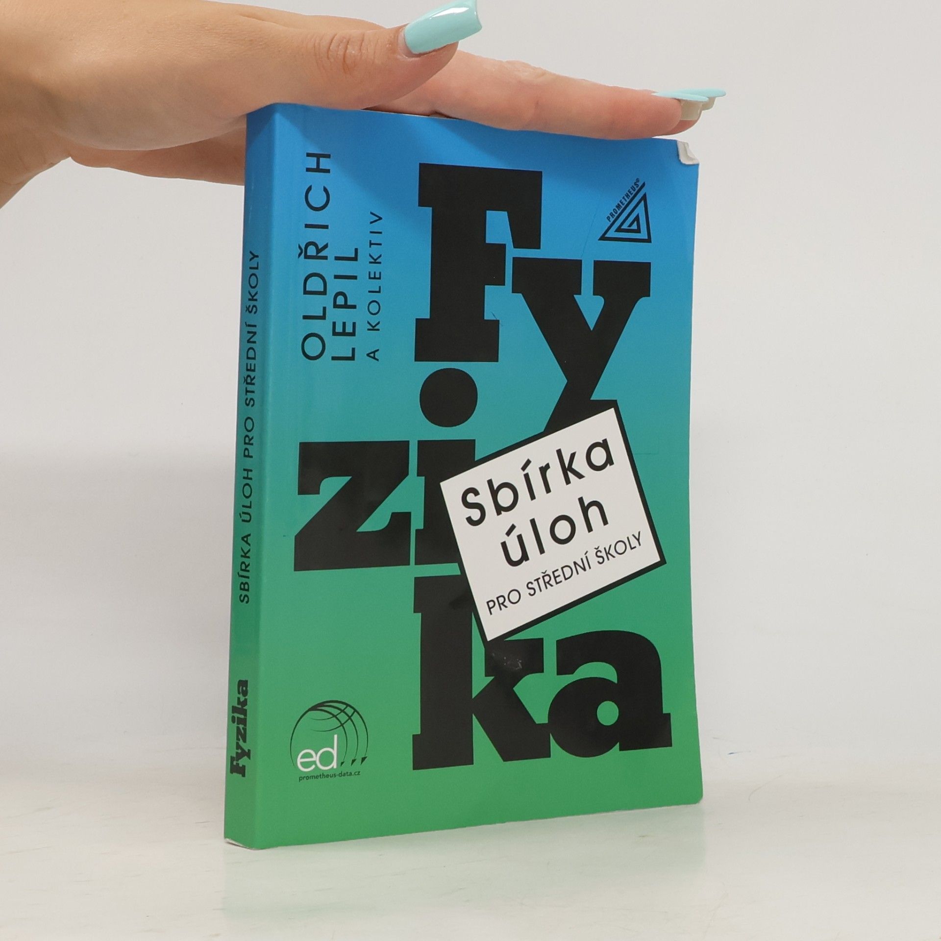 Oldřich Lepil Sbírka úloh pro SŠ Fyzika