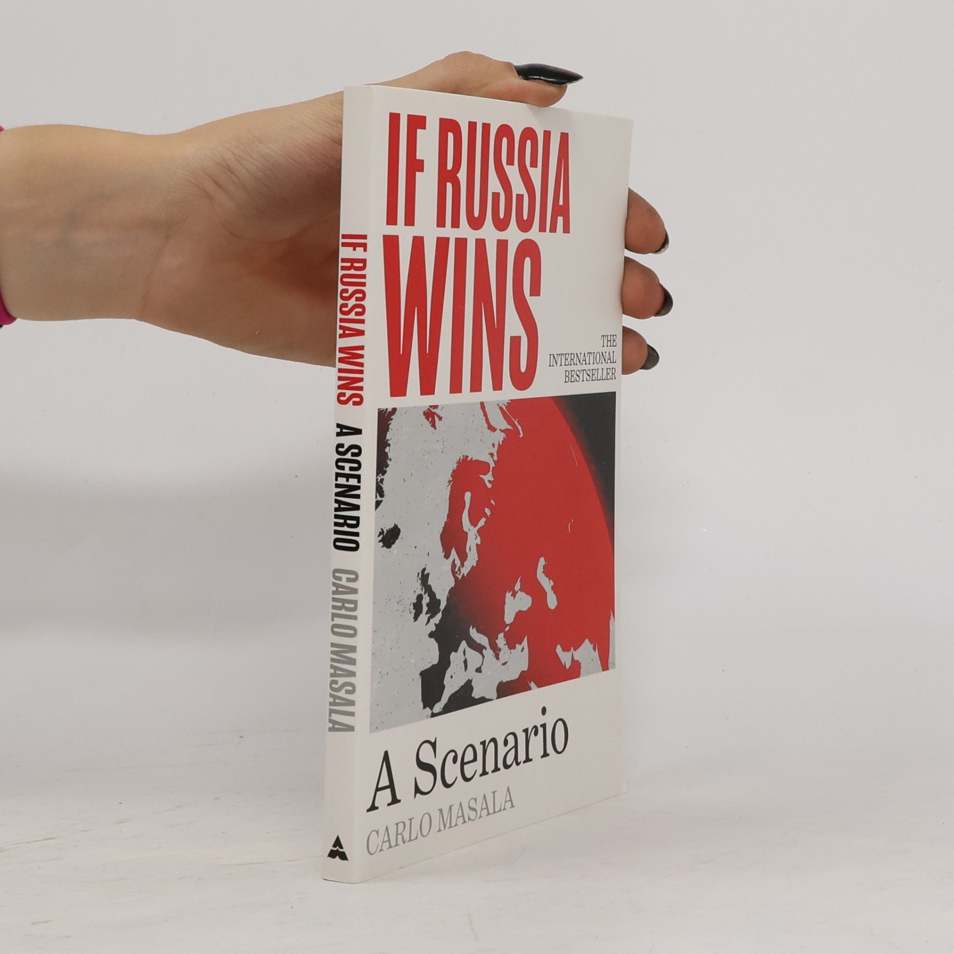 Carlo Masala If Russia Wins
