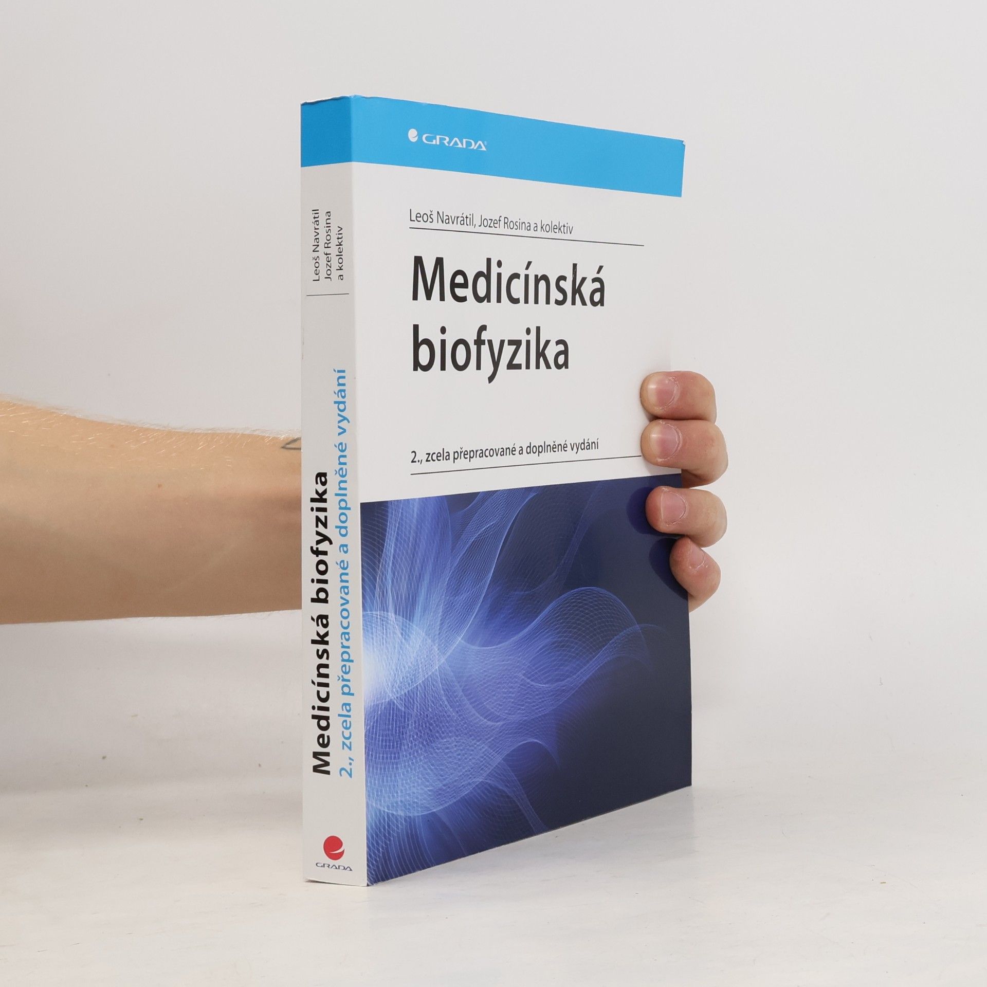 Leoš Navrátil Medicínská biofyzika
