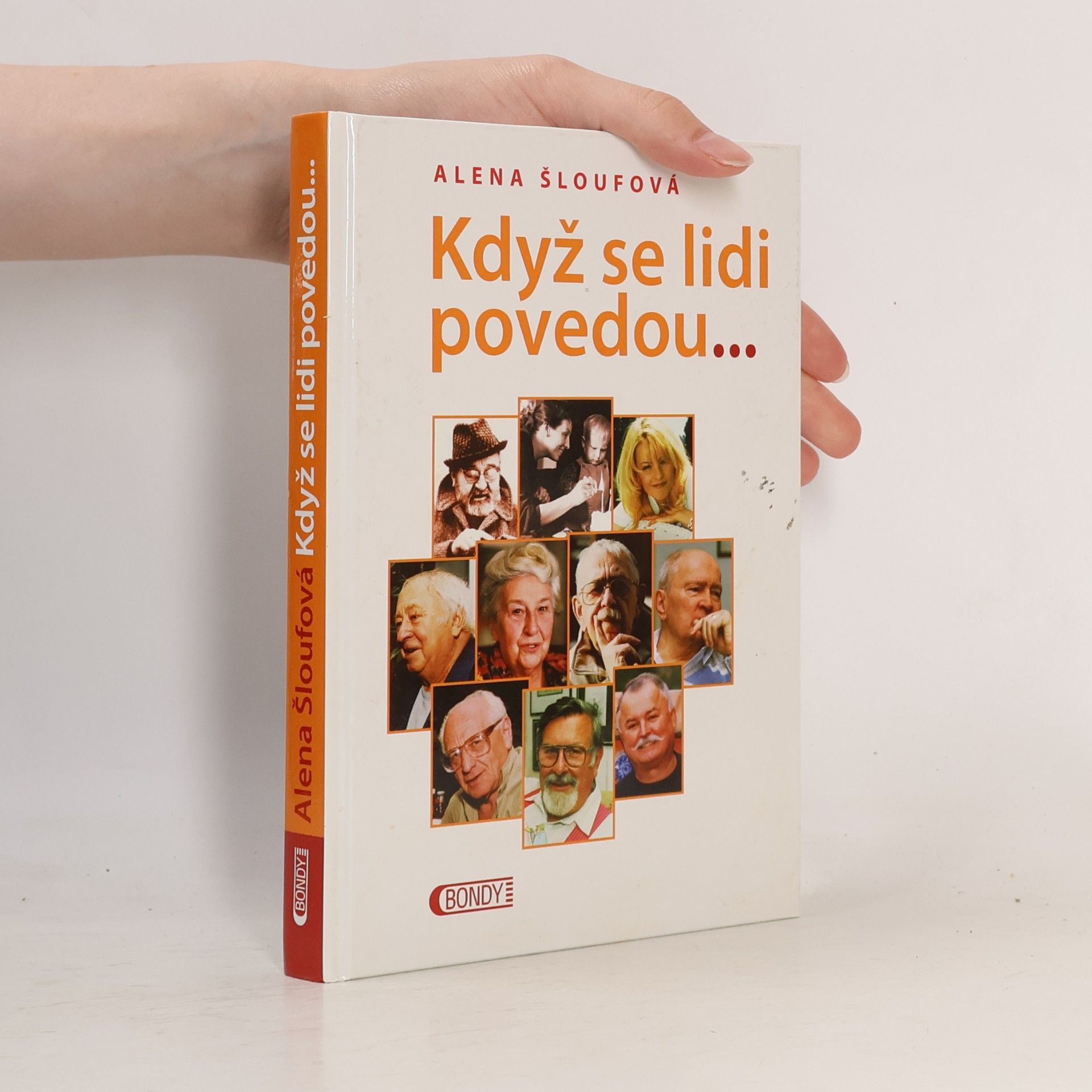 Alena Šloufová Když se lidi povedou