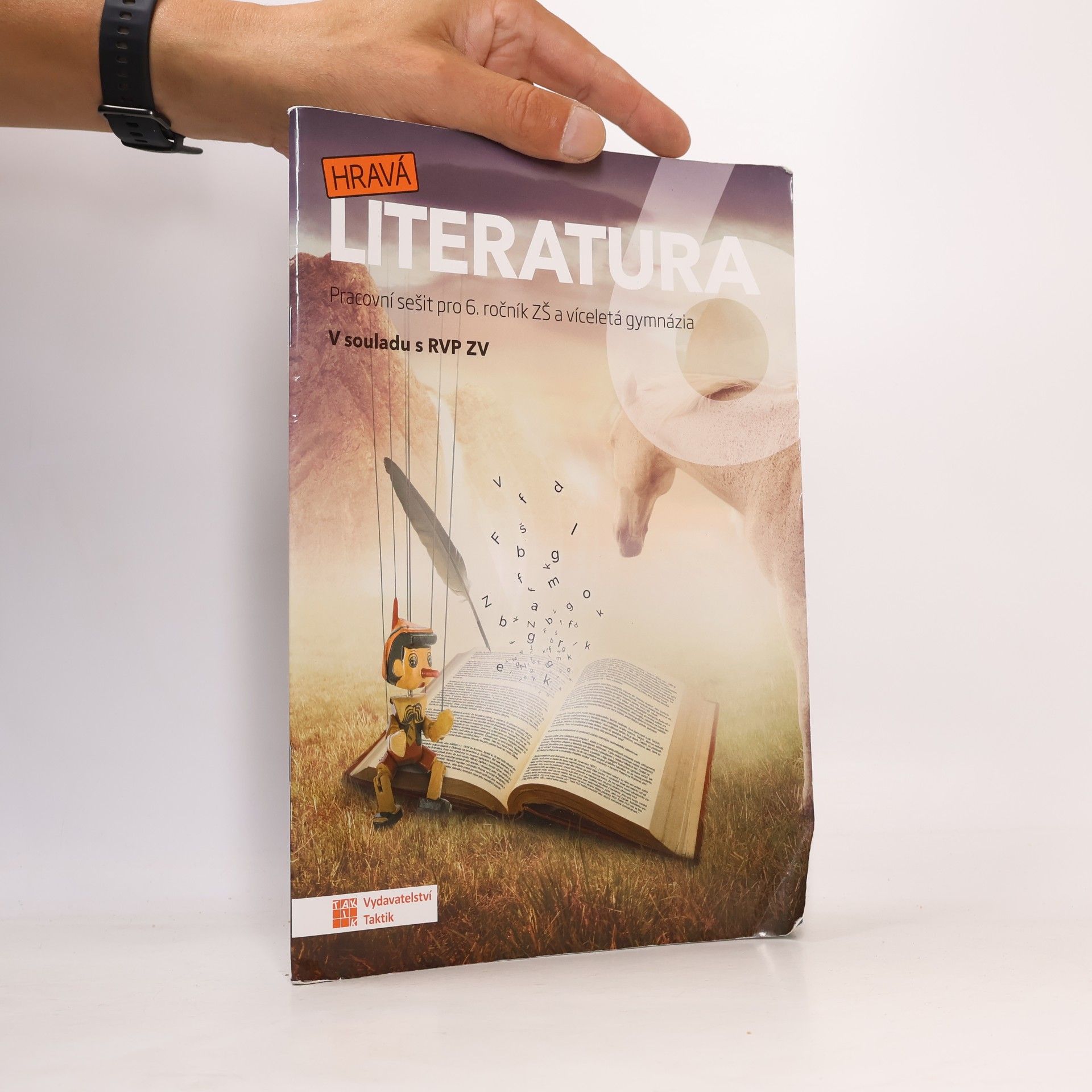 Autorenkollektiv Hravá literatura 6 : pracovní sešit pro 6. ročník ZŠ a víceletá gymnázia