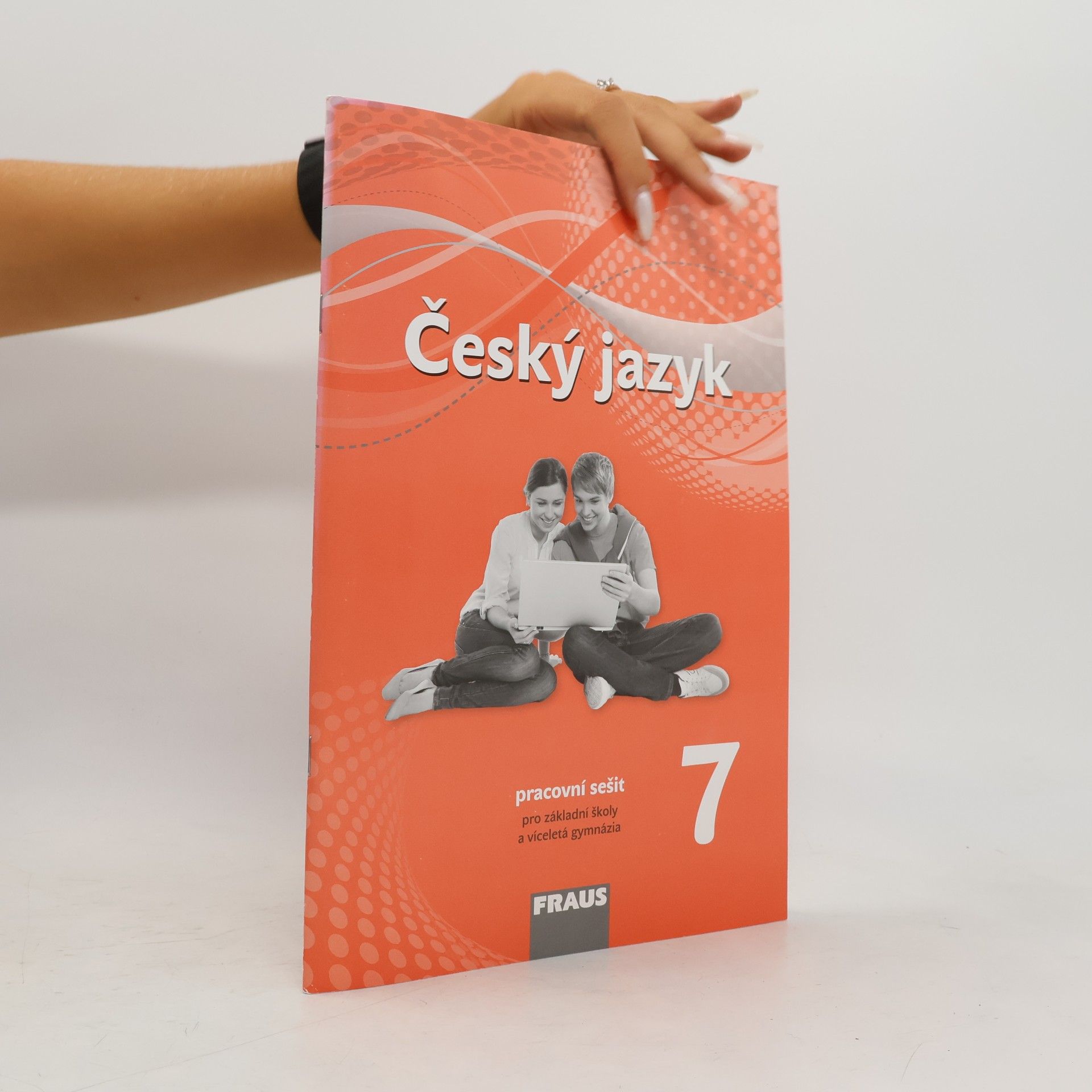 Český jazyk 7 : pracovní sešit : pro základní školy a víceletá gymnázia