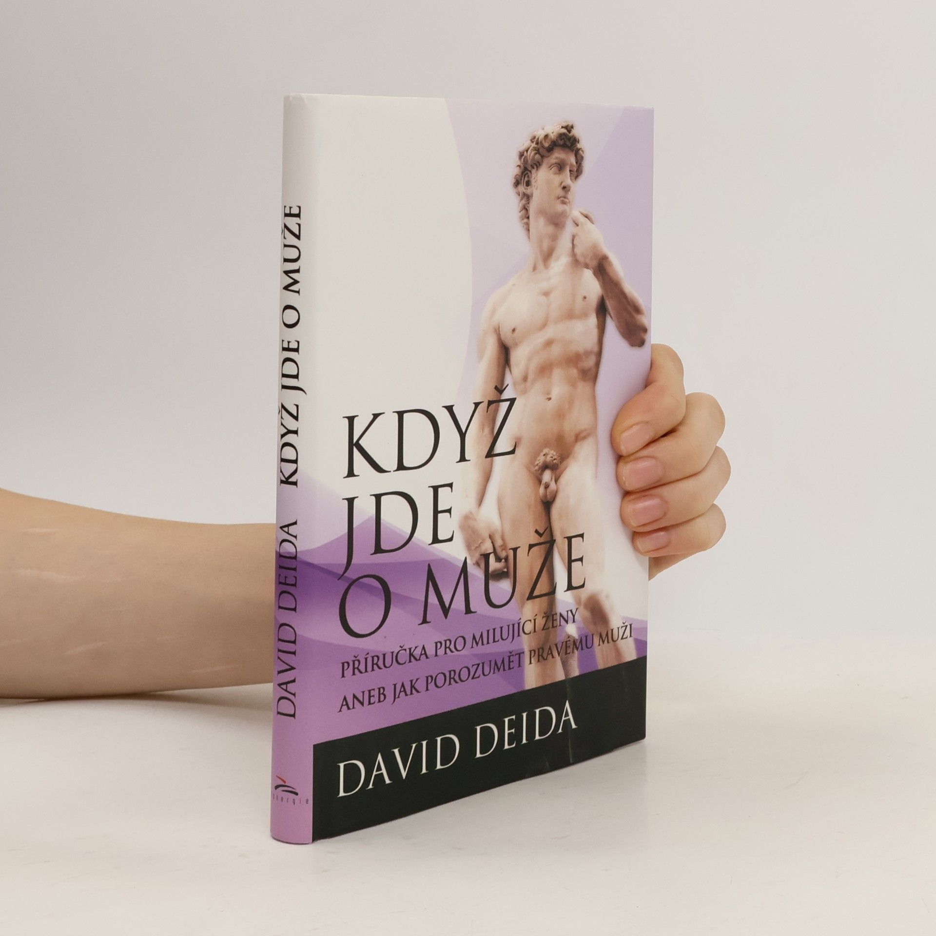 David Deida Když jde o muže