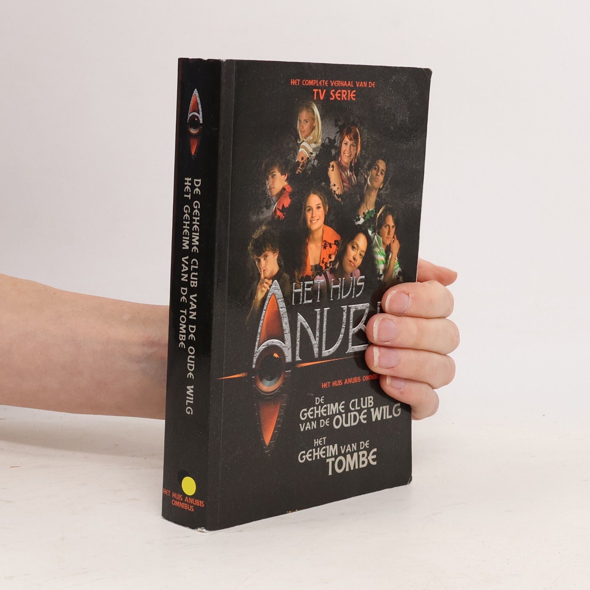 Kolektiv autorů Het Huis Anubis omnibus deel 1 en 2: Bevat 'De Geheime Club van de Oude Wilg' en 'Het Geheim van de Tombe'