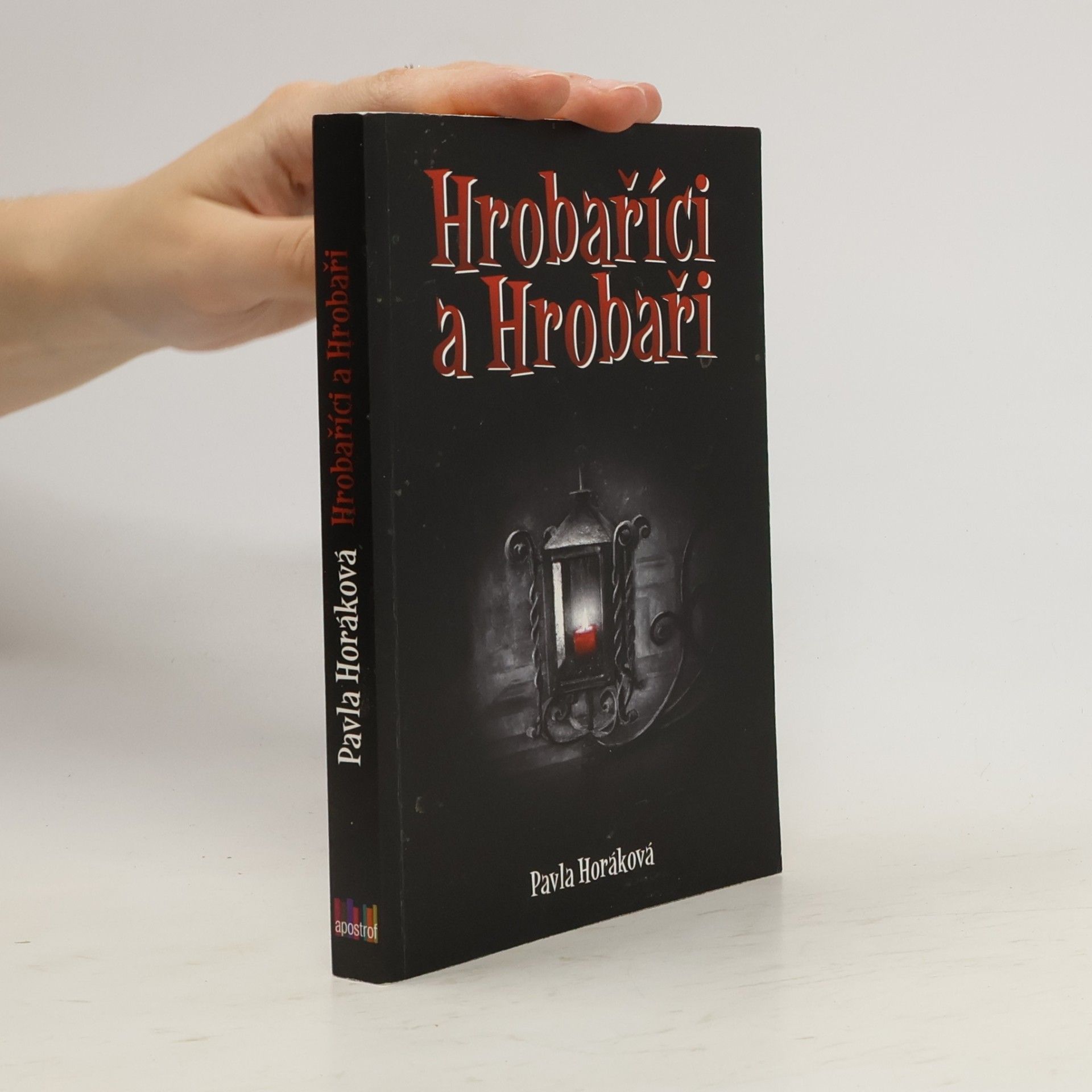 Pavla Horáková Hrobaříci a Hrobaři