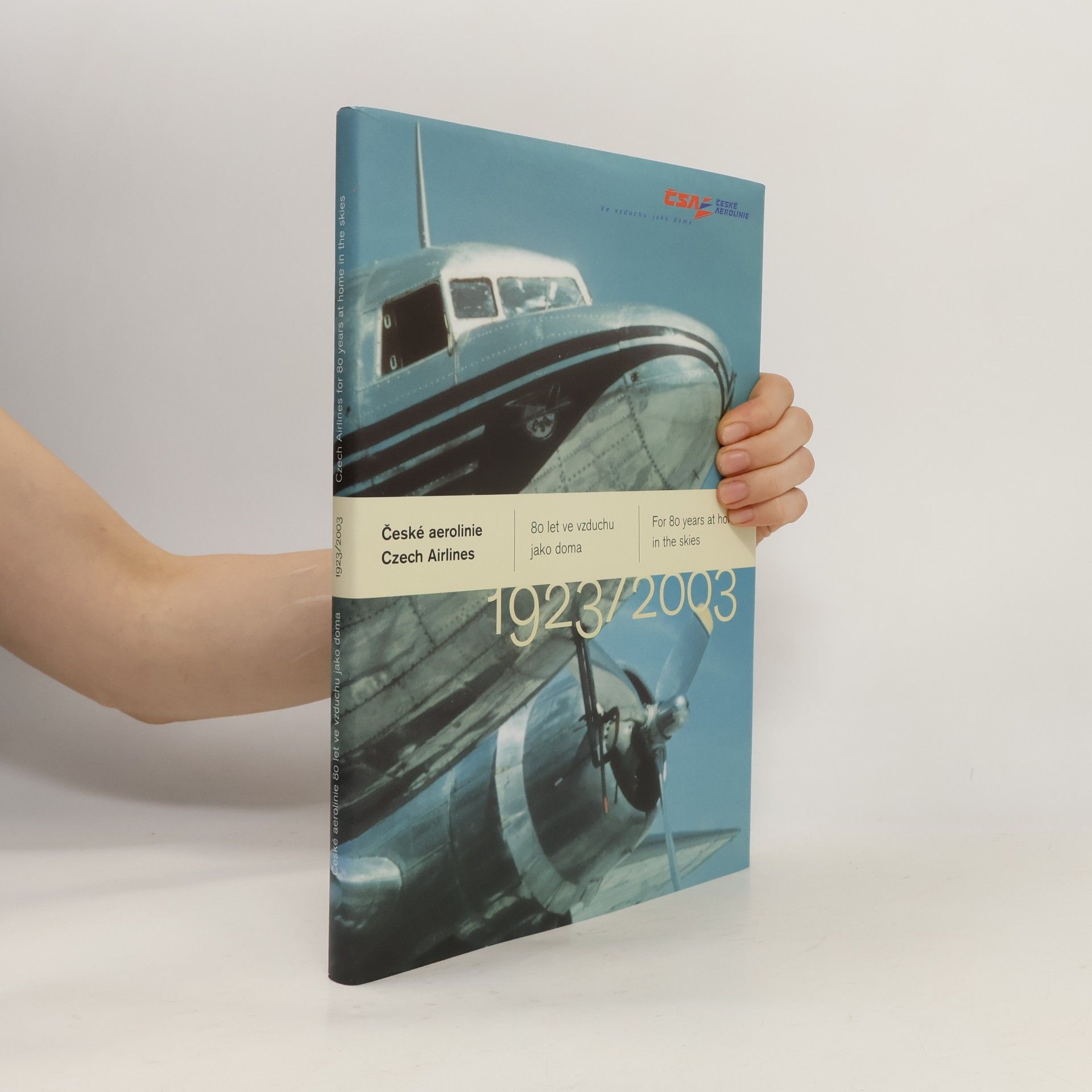 Autorenkollektiv České aerolinie. 80 let ve vzduchu jako doma