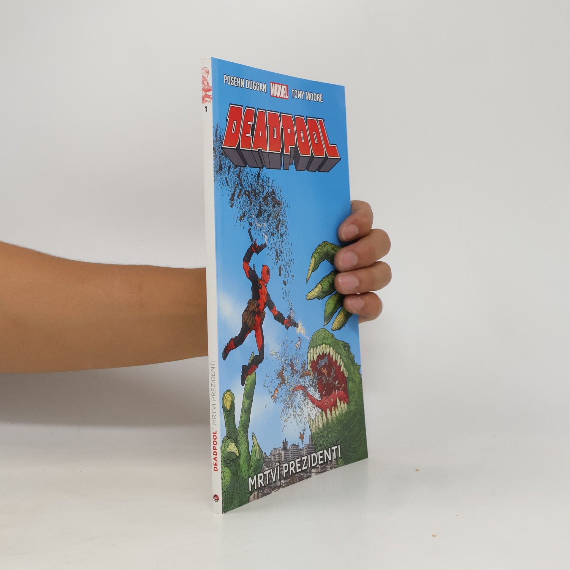 Gerry Duggan Deadpool: Mrtví prezidenti