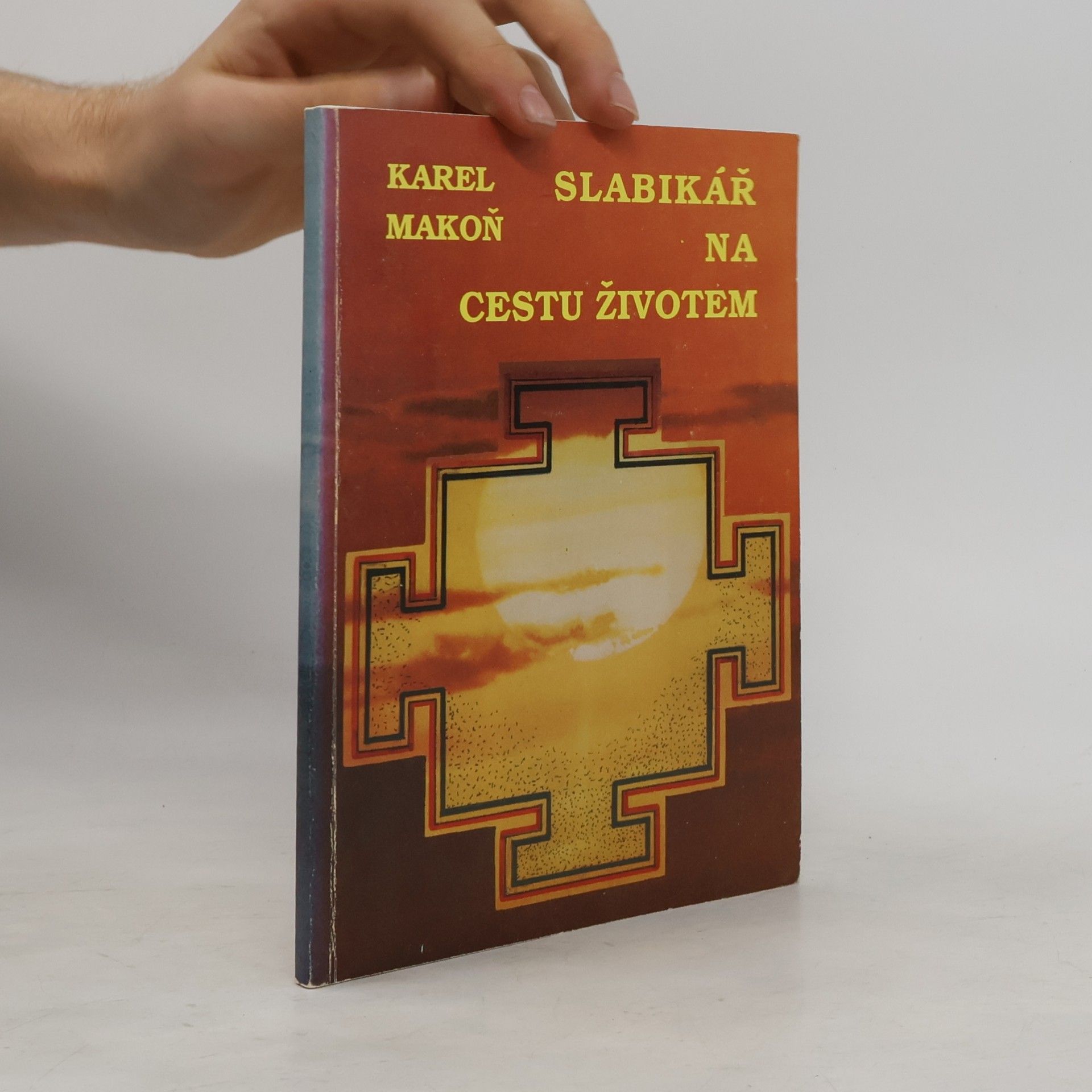 Karel Makoň Slabikář na cestu životem