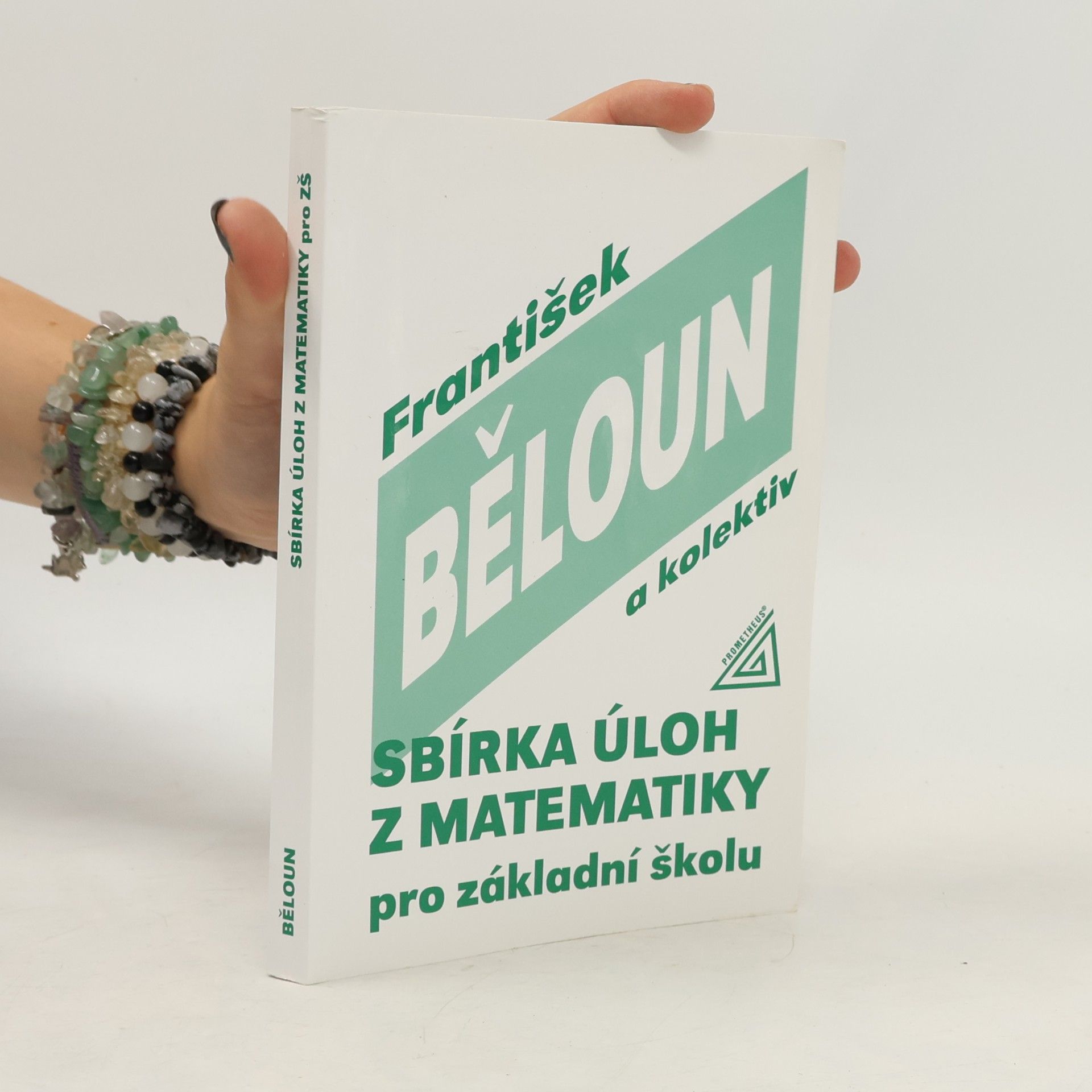 František Běloun Sbírka úloh z matematiky pro základní školu