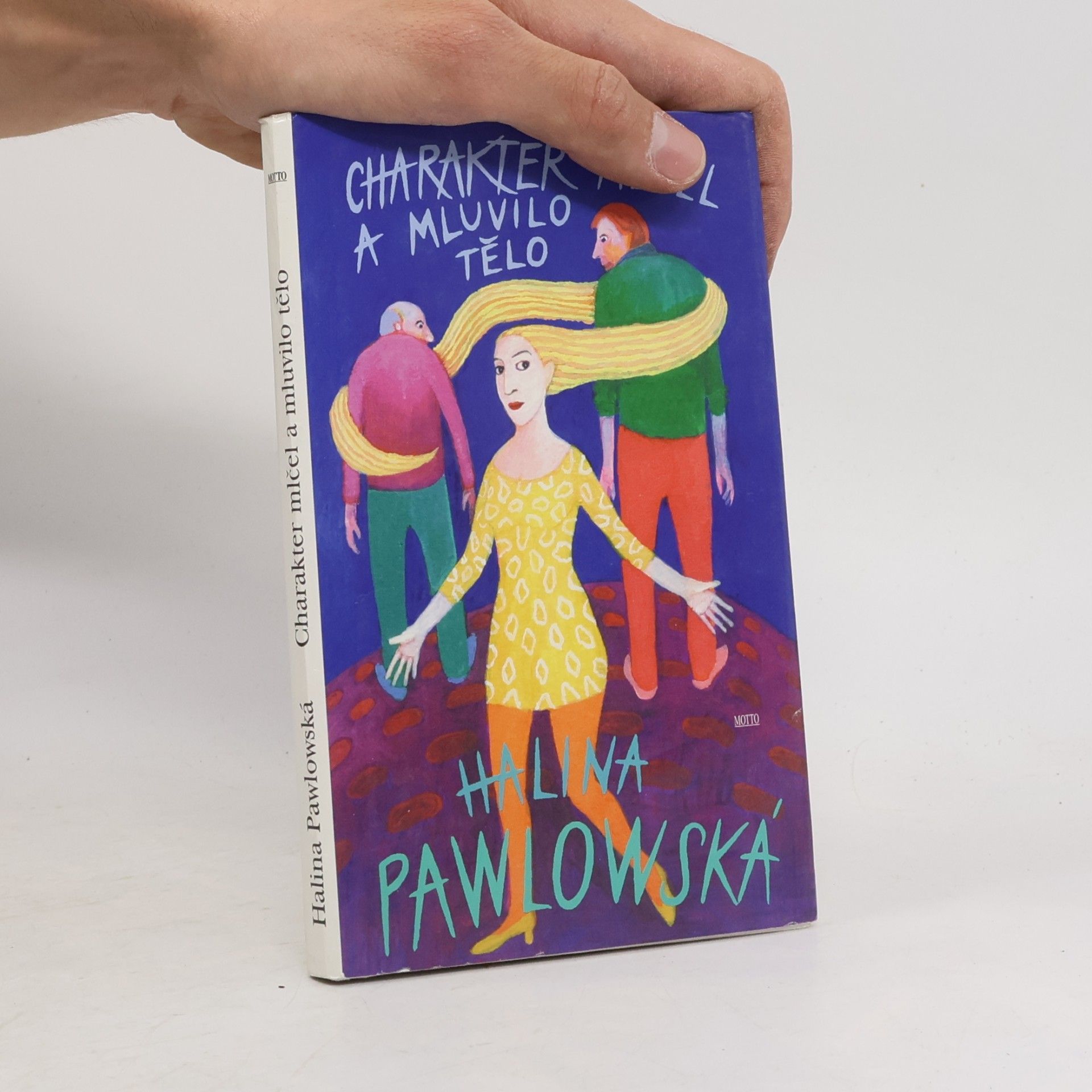 Halina Pawlowská Charakter mlčel a mluvilo tělo