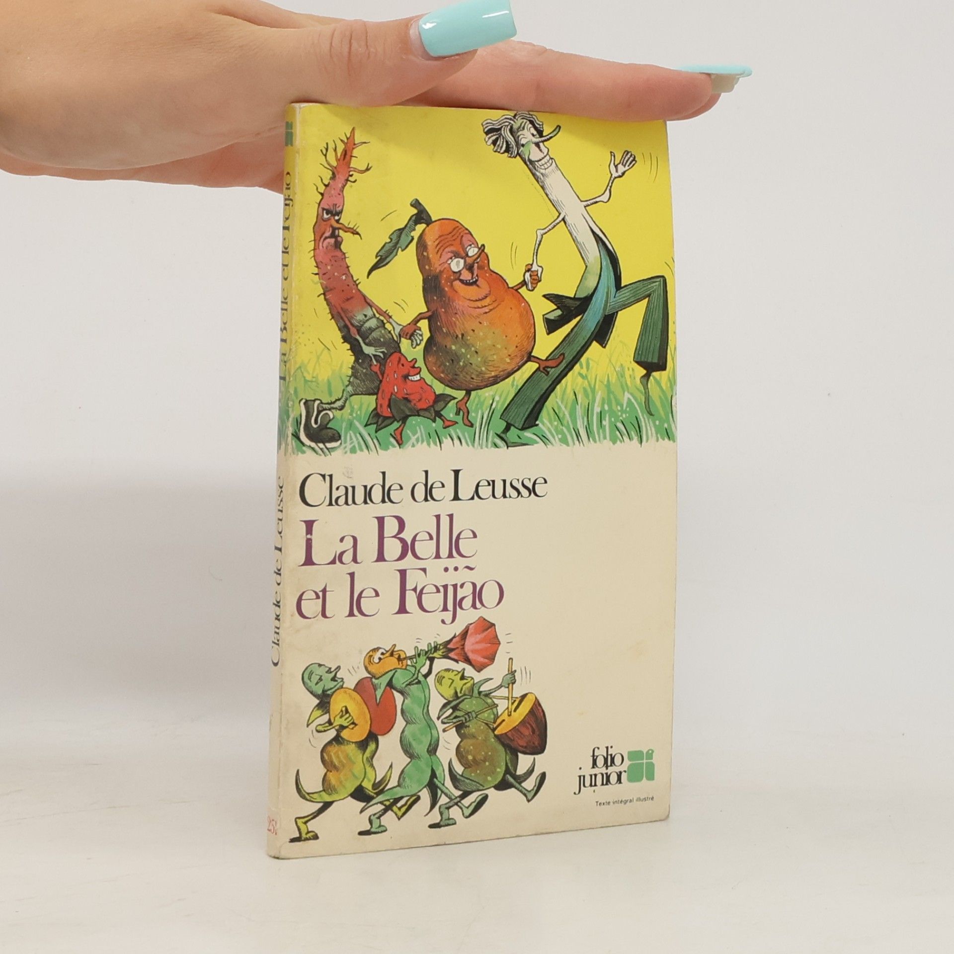 Claude De Leusse Folio Junior: La Belle et le Feijão