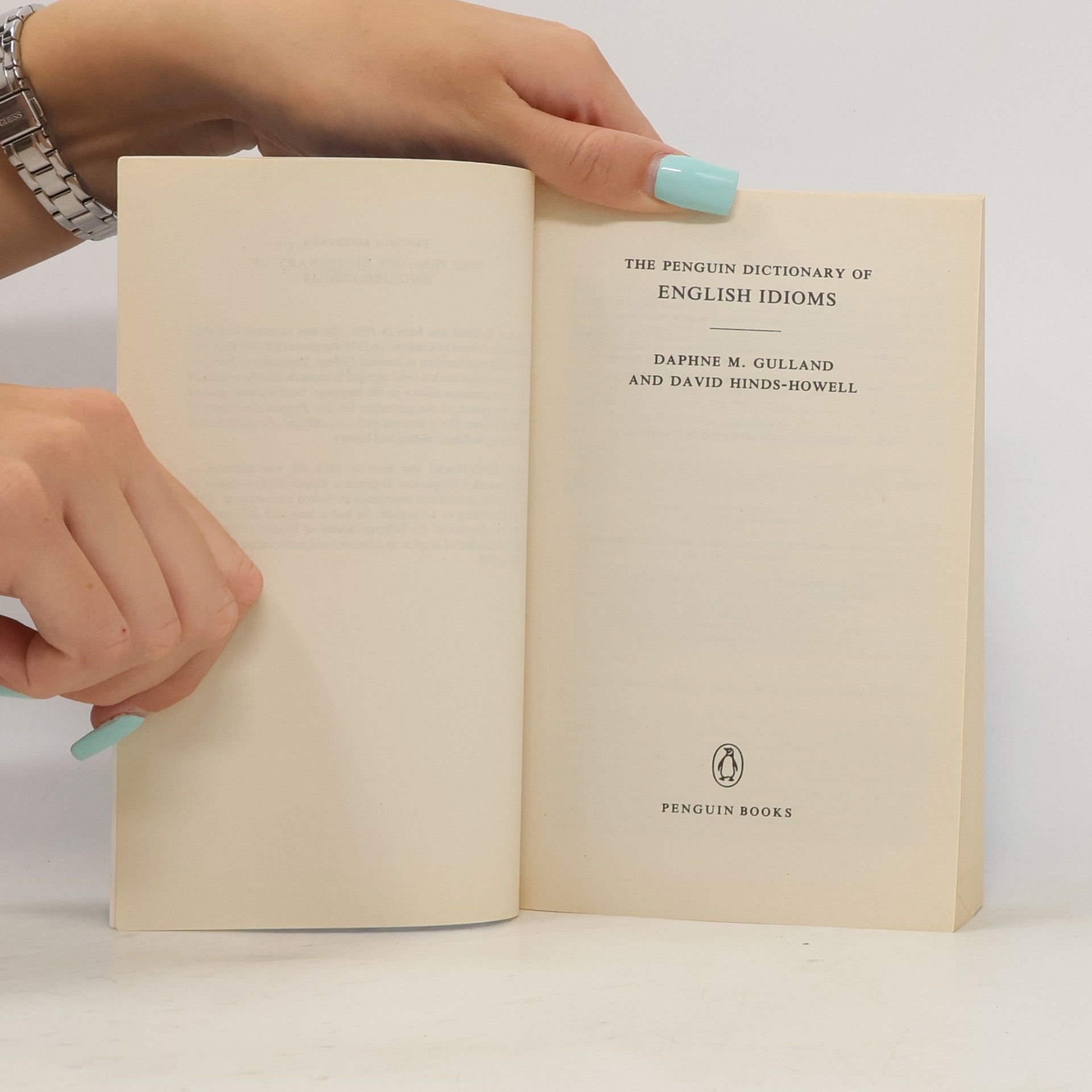 Daphne M. Gulland The Penguin Dictionary of English Idioms