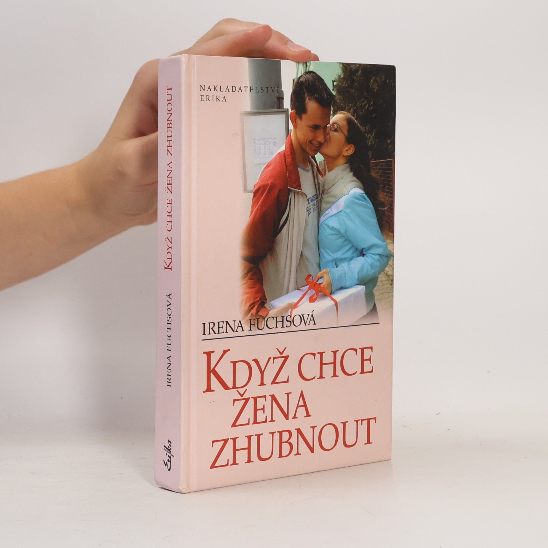 Irena Fuchsová Když chce žena zhubnout