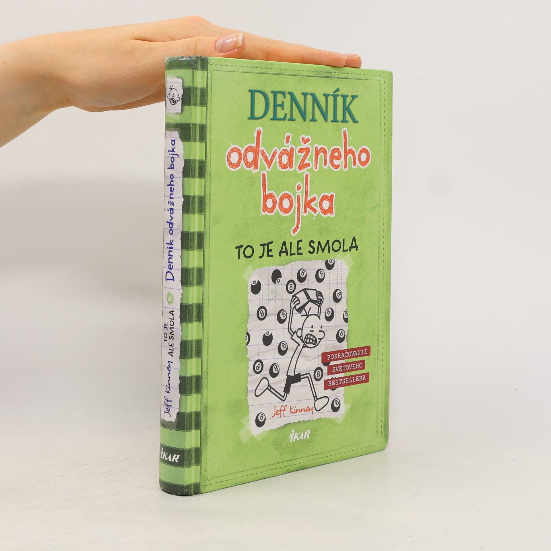 Jeff Kinney Denník odvážneho bojka 8. To je ale smola